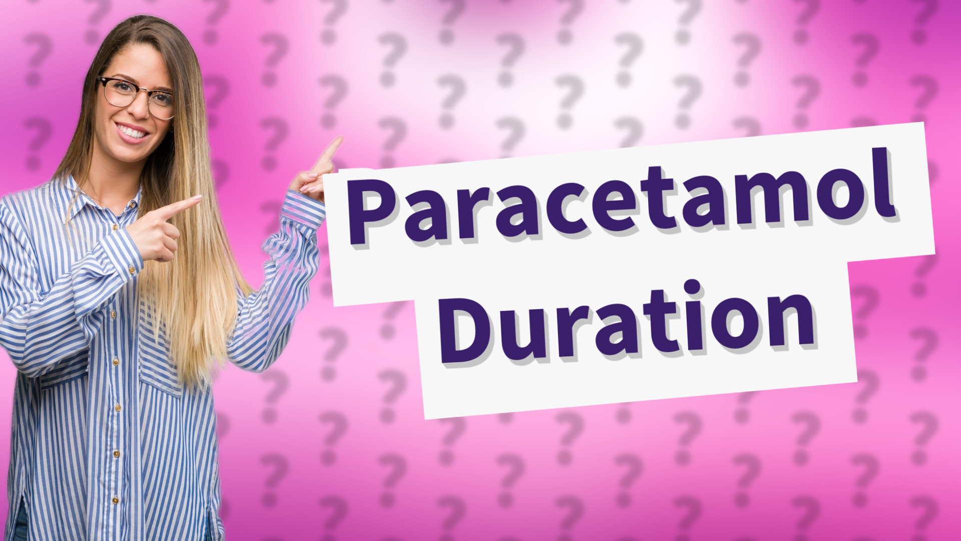 Paracetamol Duration