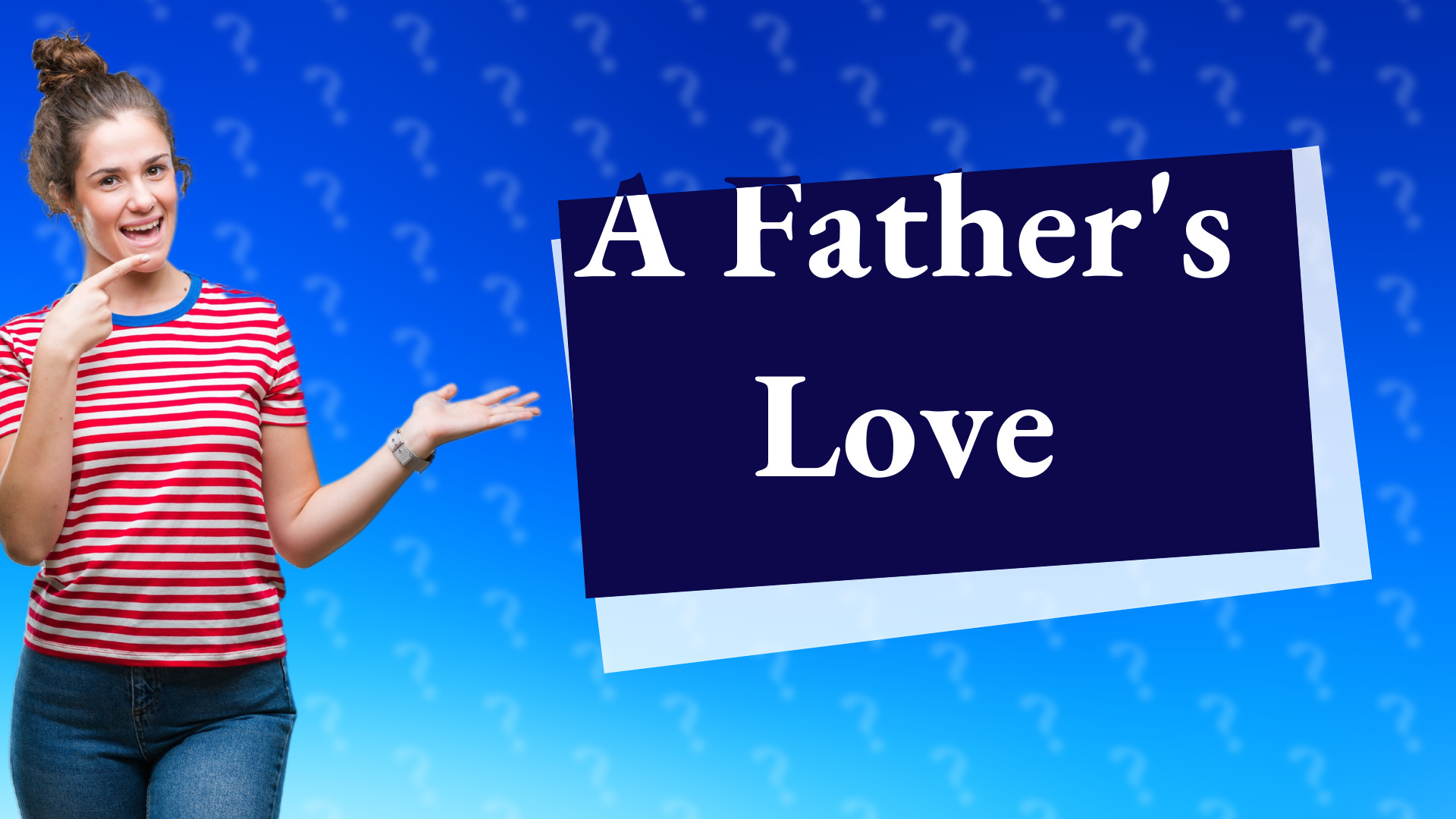 A Father's Love