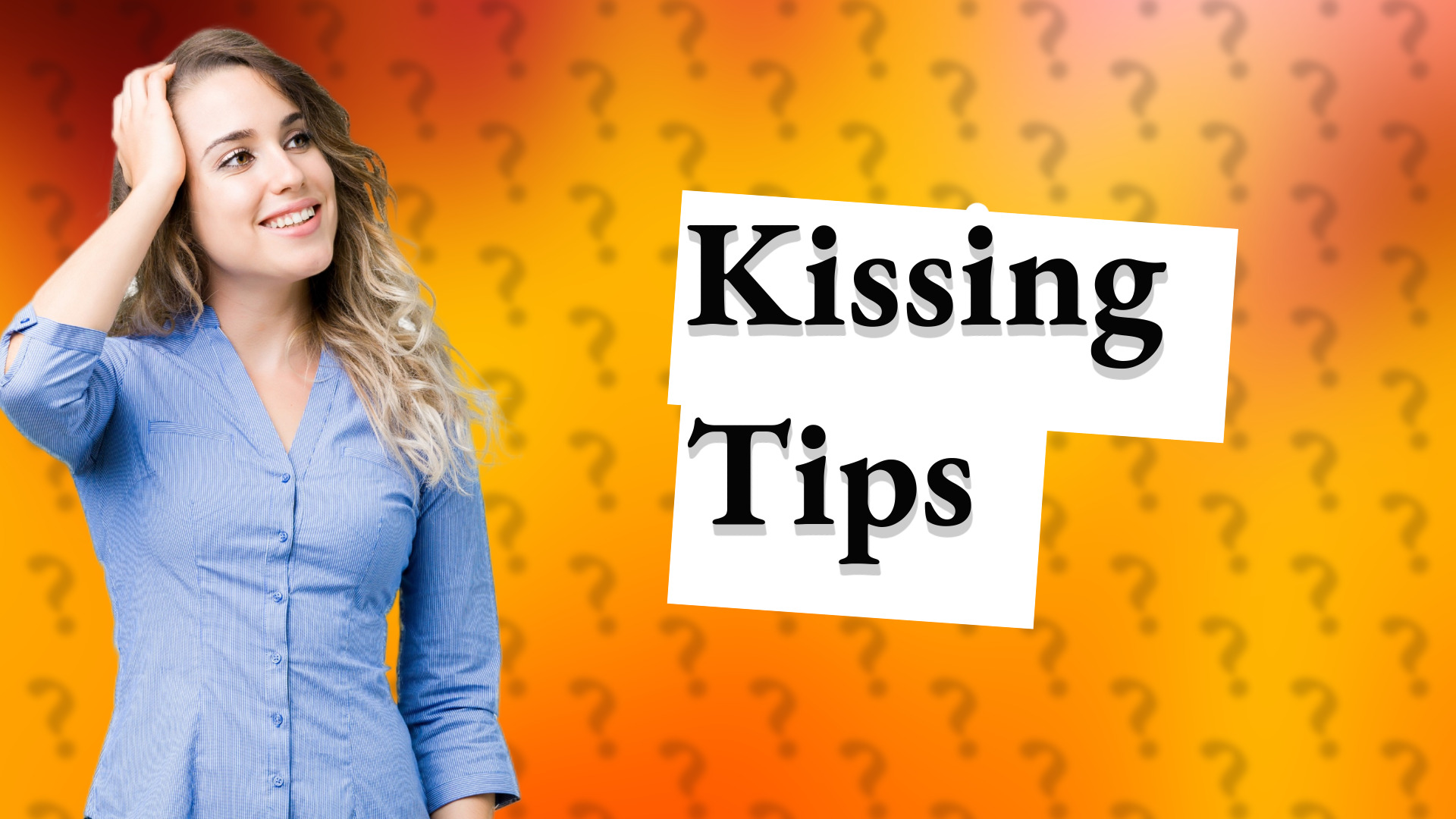 Kissing Tips