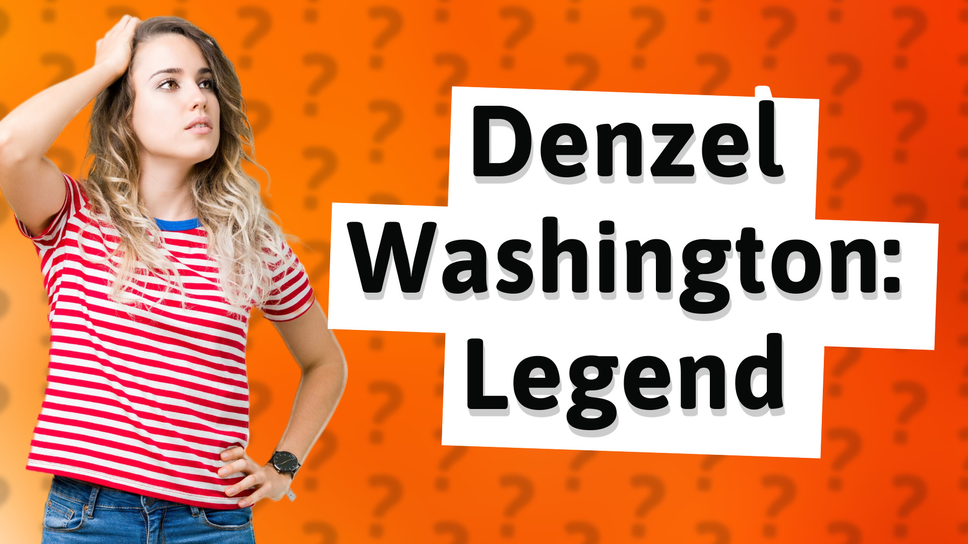 Denzel Washington: Legend