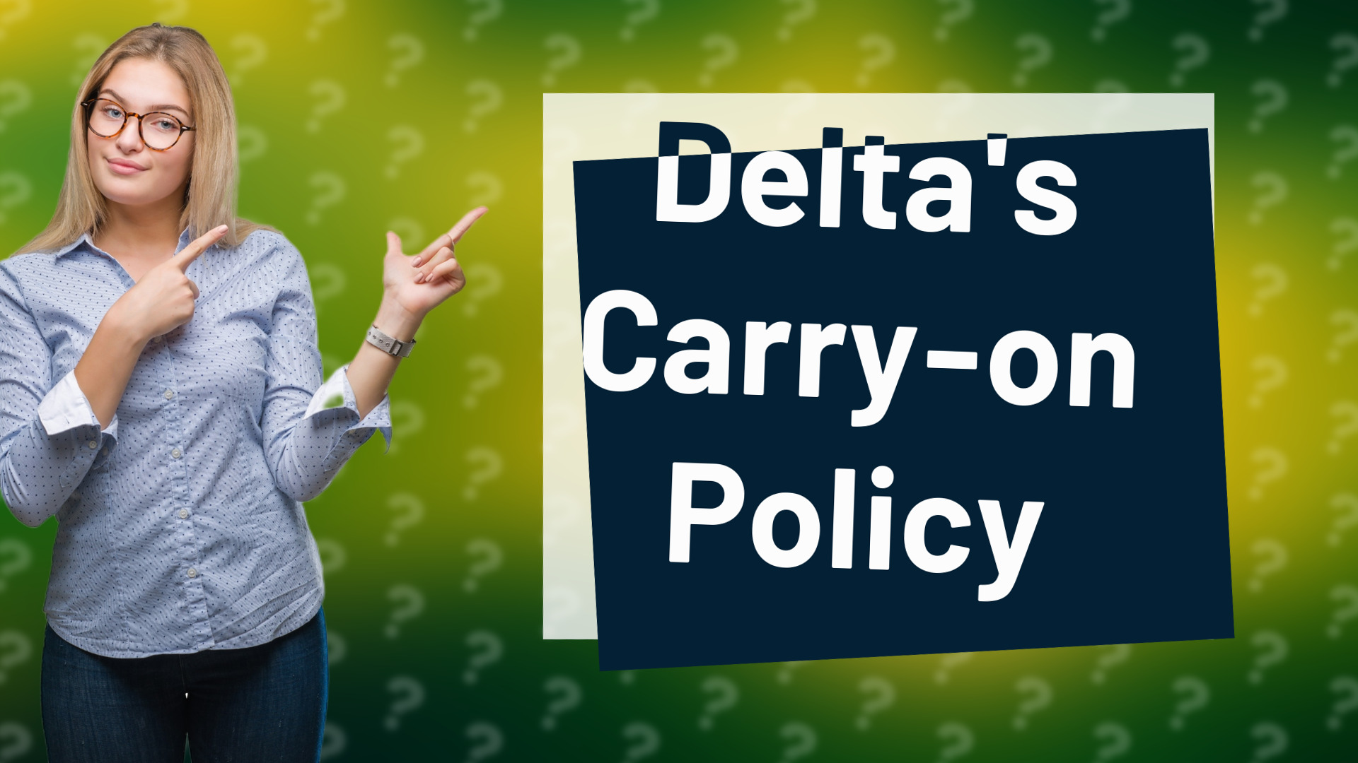 Delta's Carry-on Policy