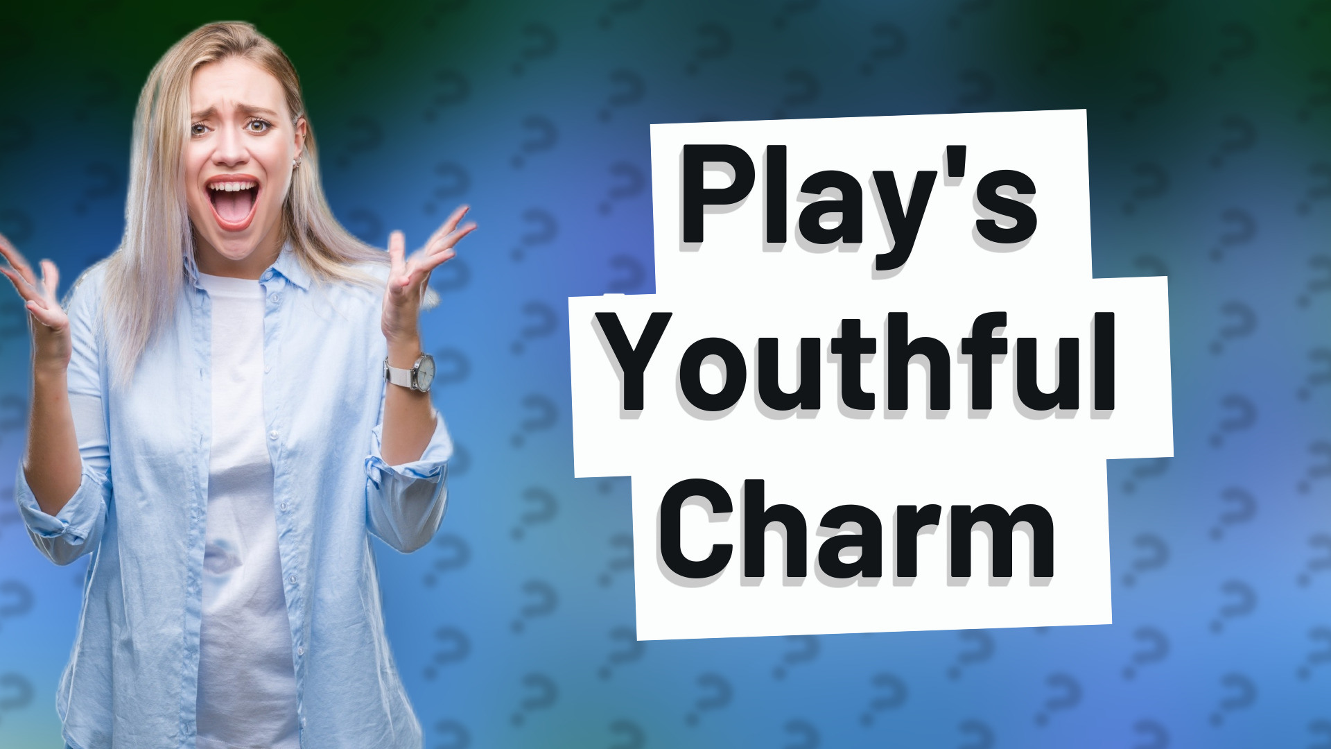 Play's Youthful Charm