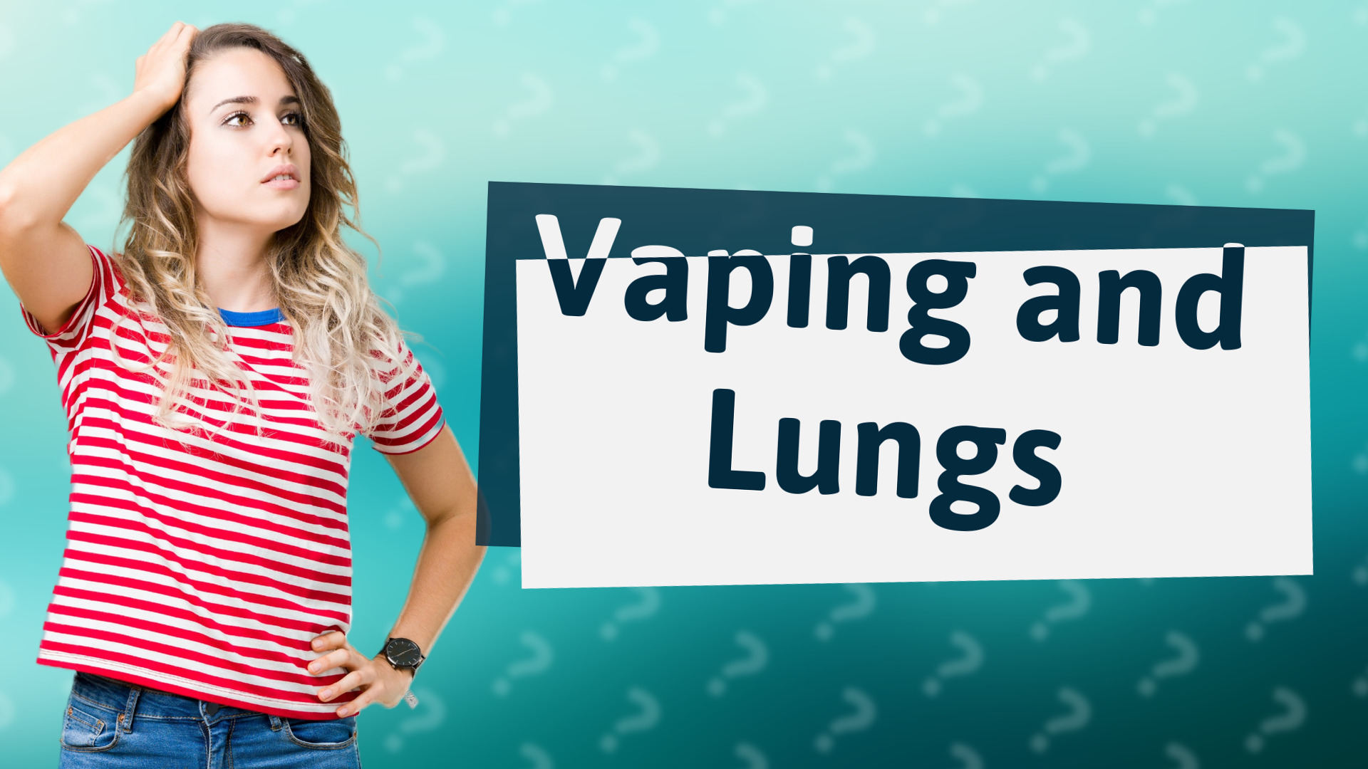 Vaping and Lungs