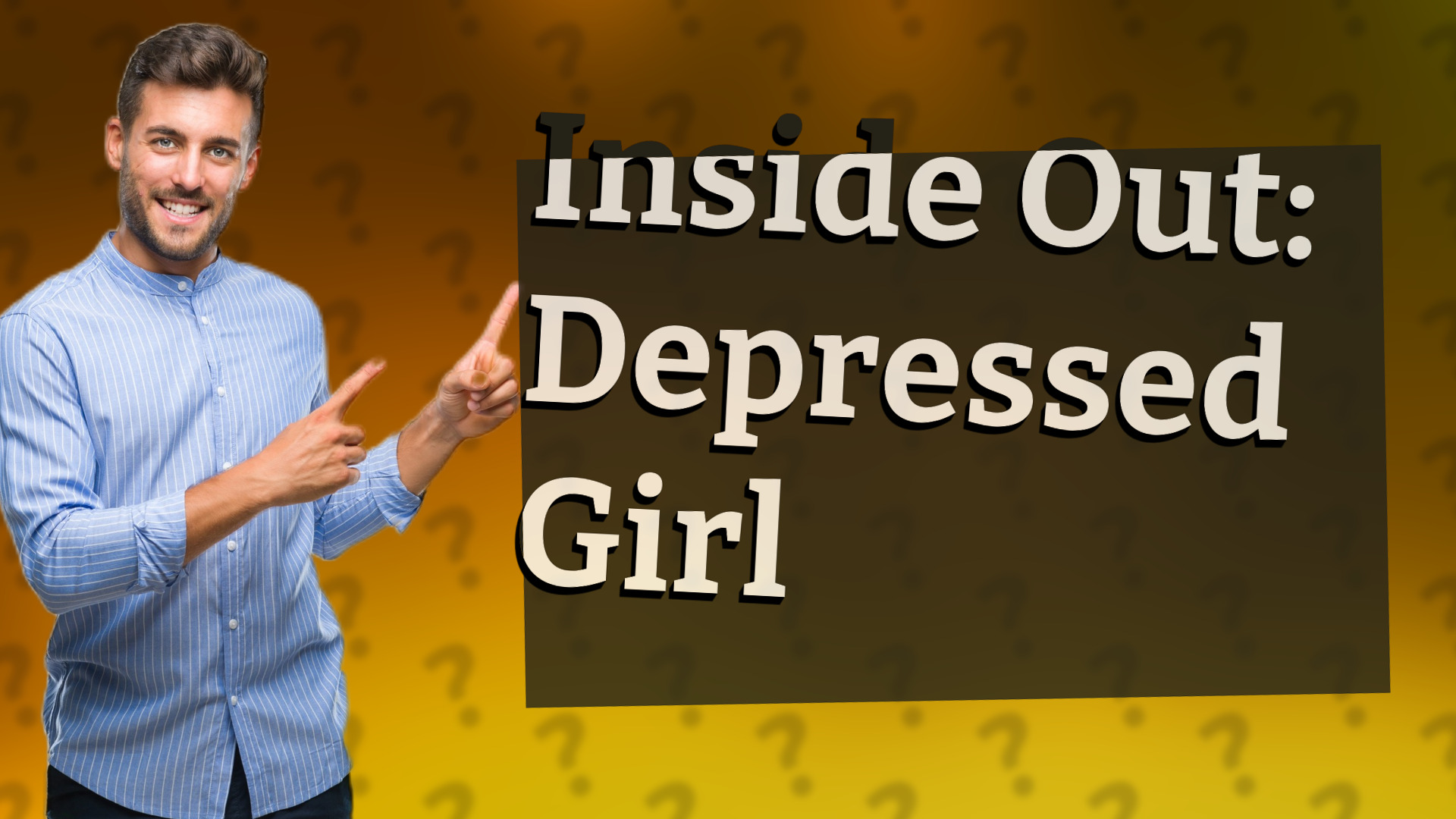 Inside Out: Depressed Girl