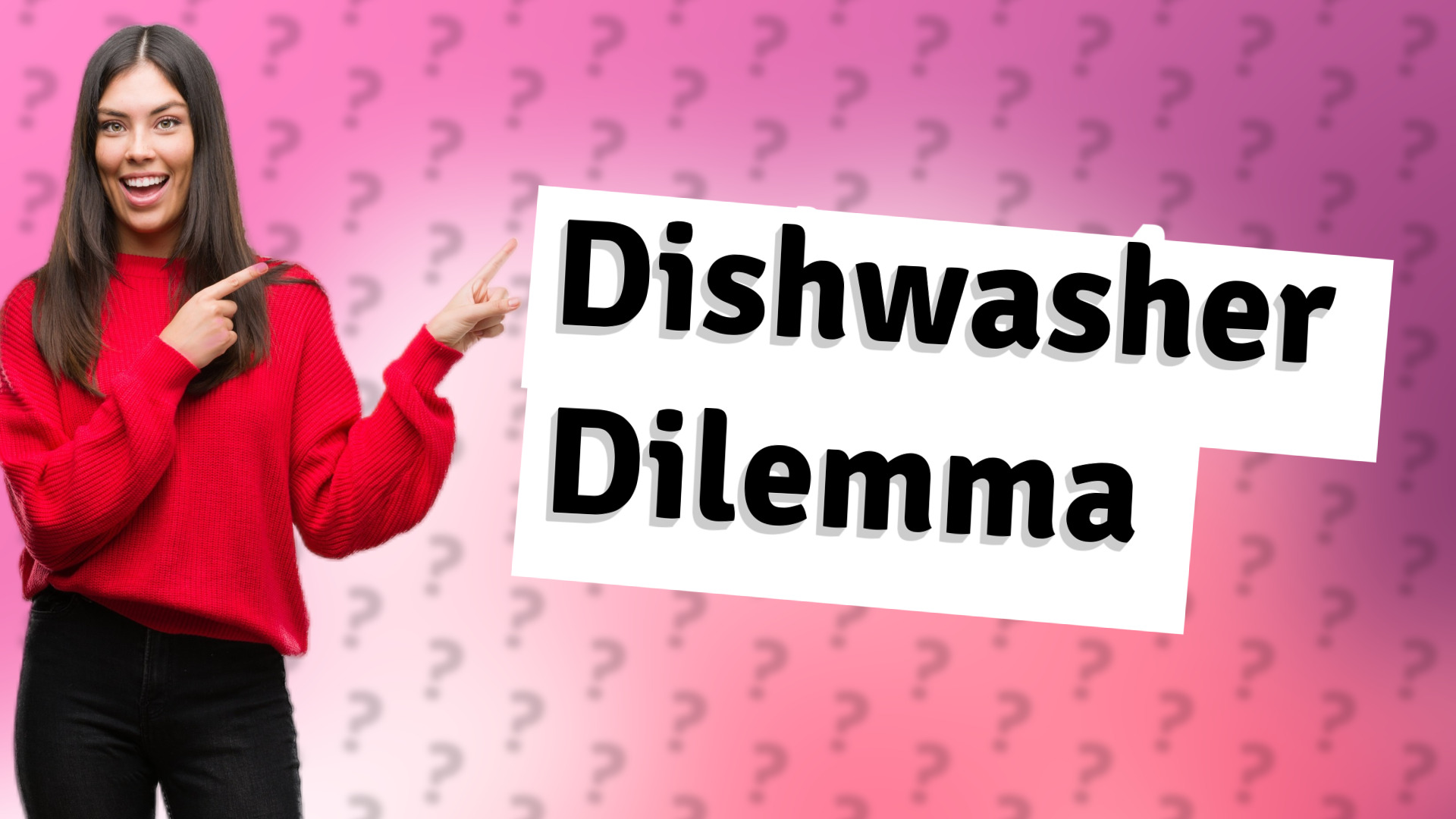 Dishwasher Dilemma