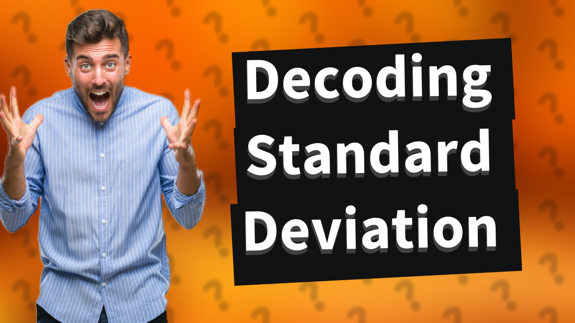 Decoding Standard Deviation