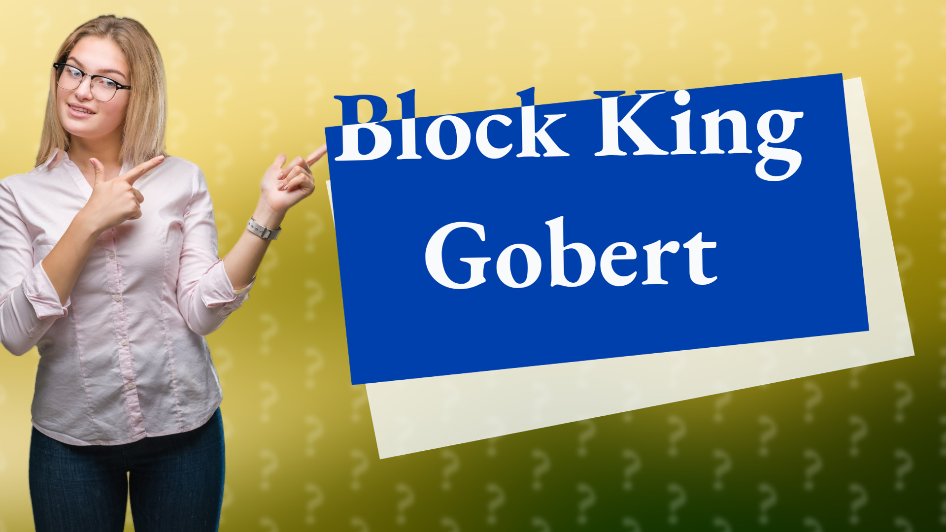 Block King Gobert