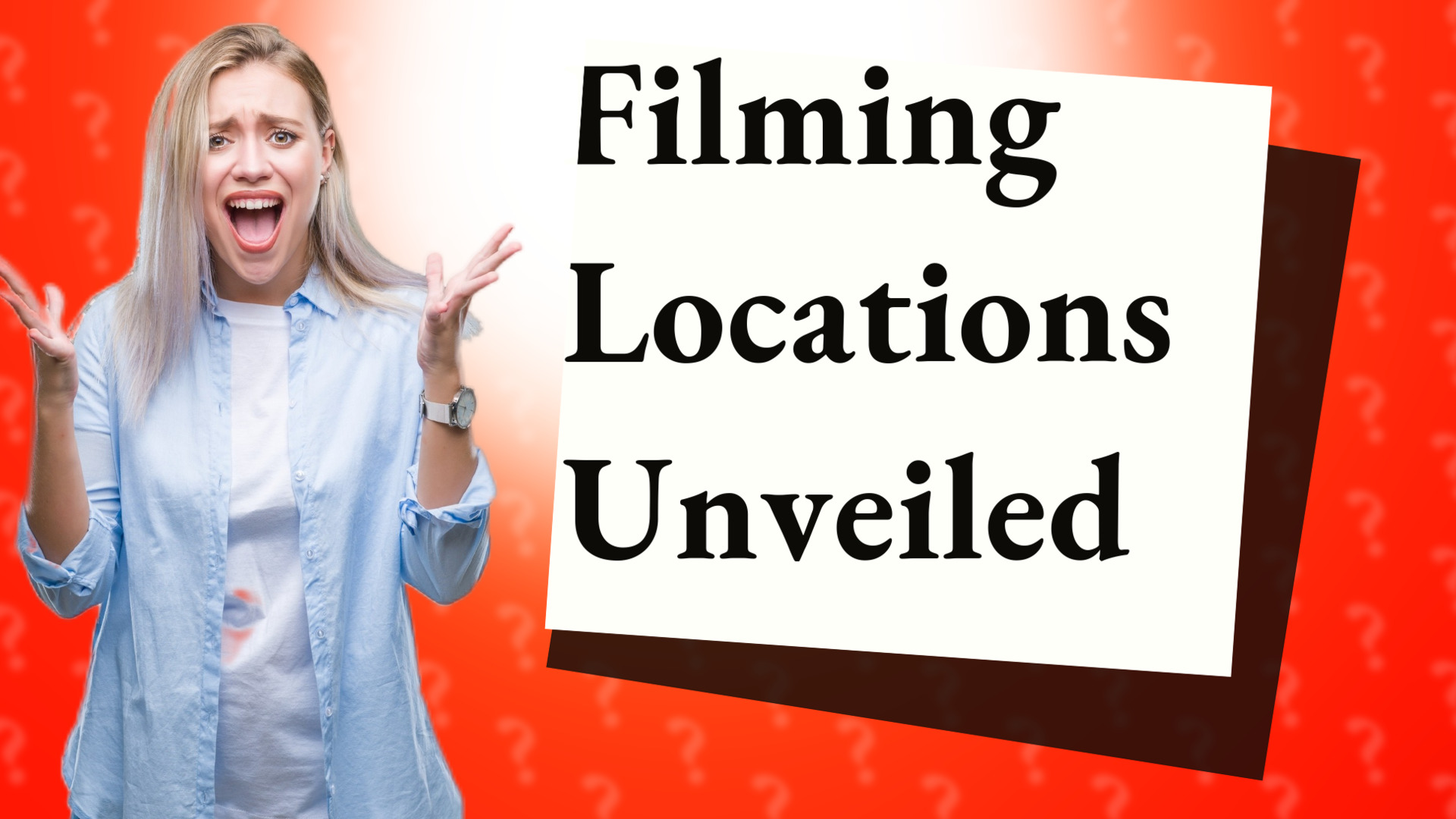 Filming Locations Unveiled