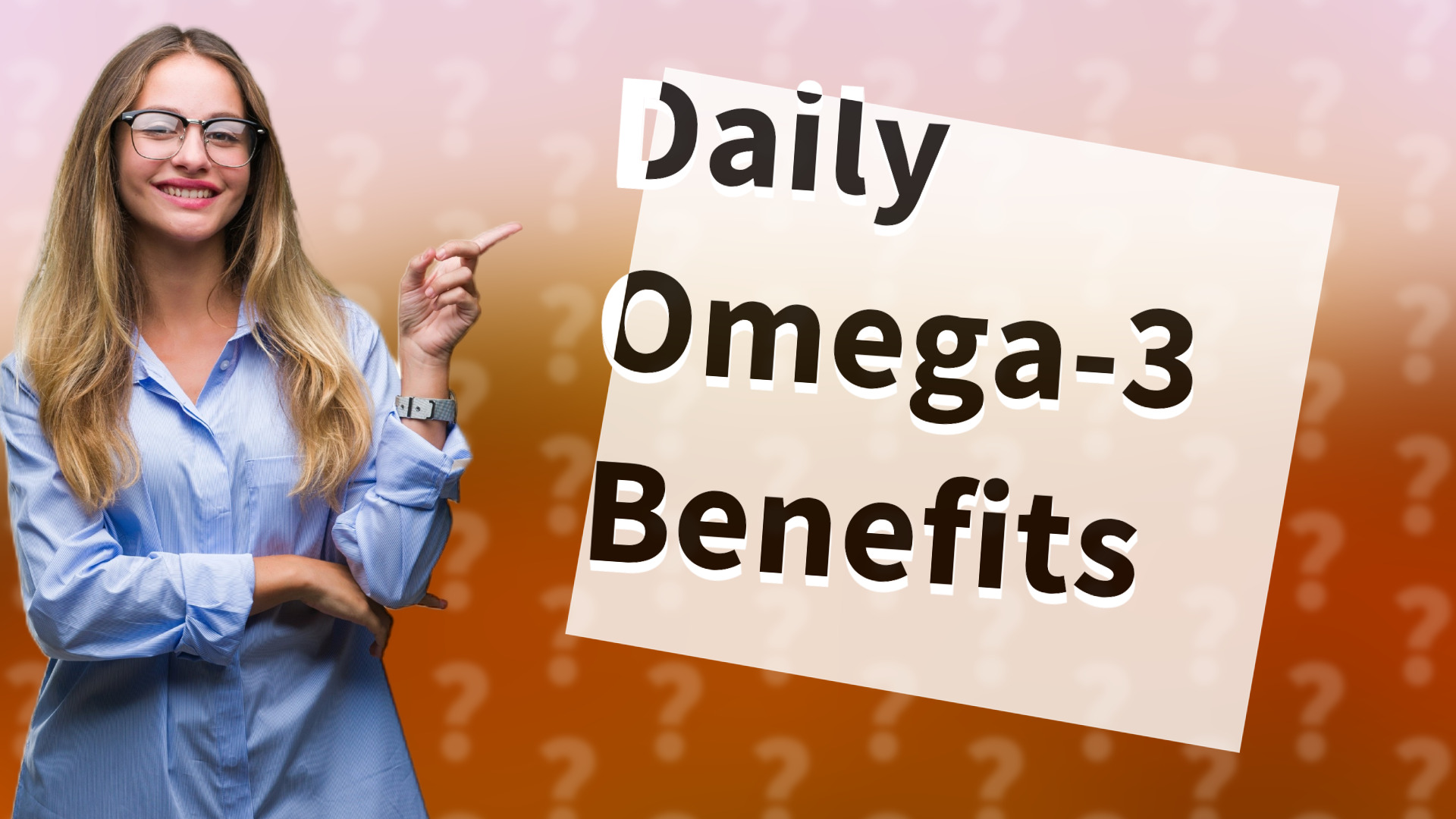 Daily Omega-3 Benefits