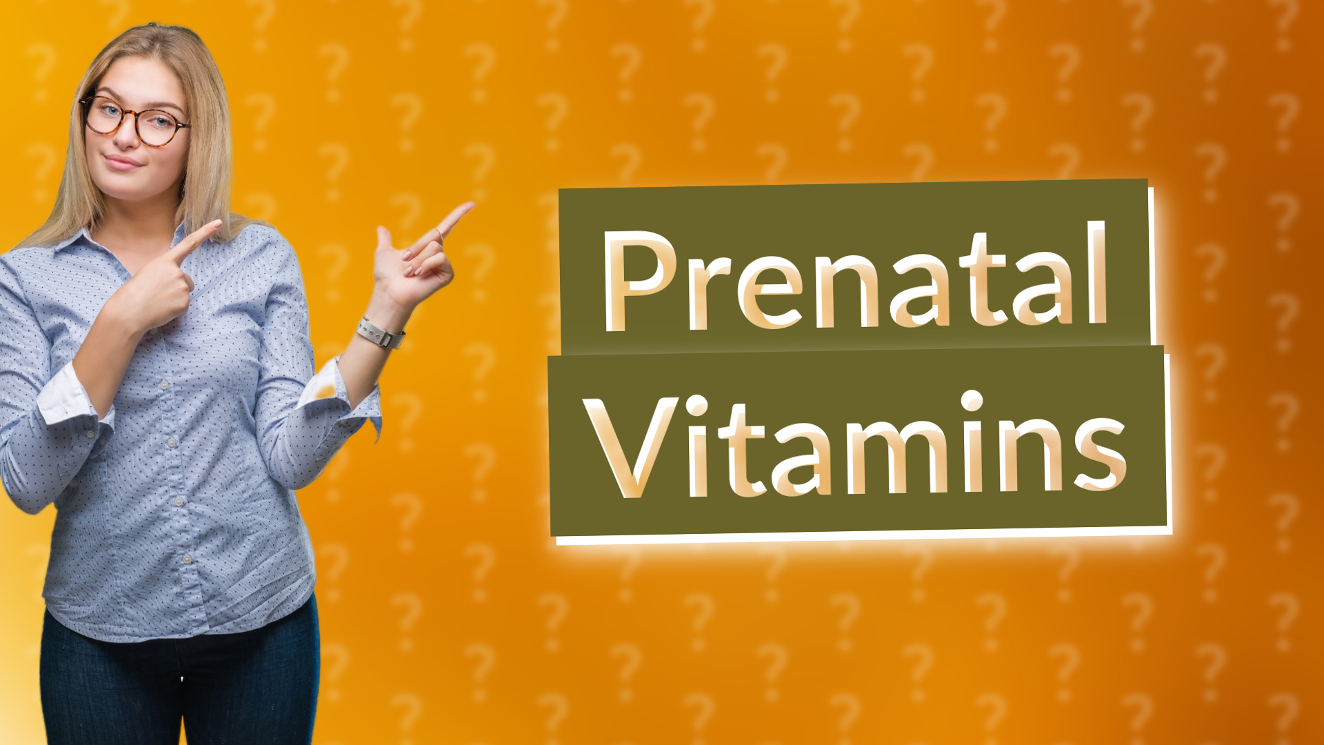 Prenatal Vitamins