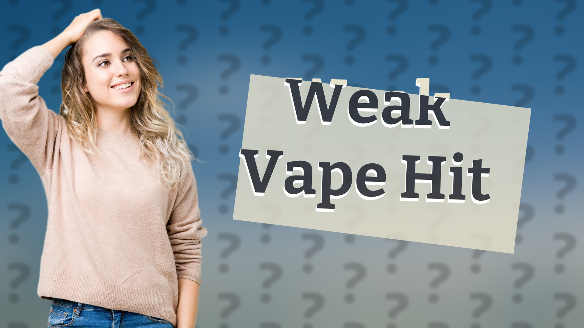 Weak Vape Hit