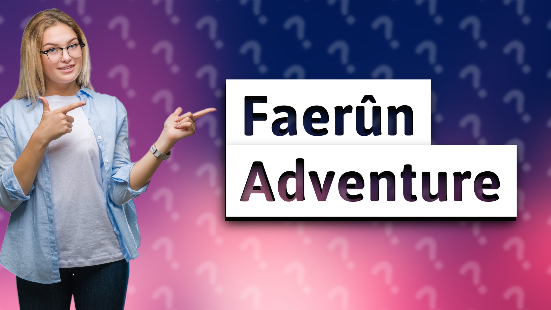 Faerûn Adventure