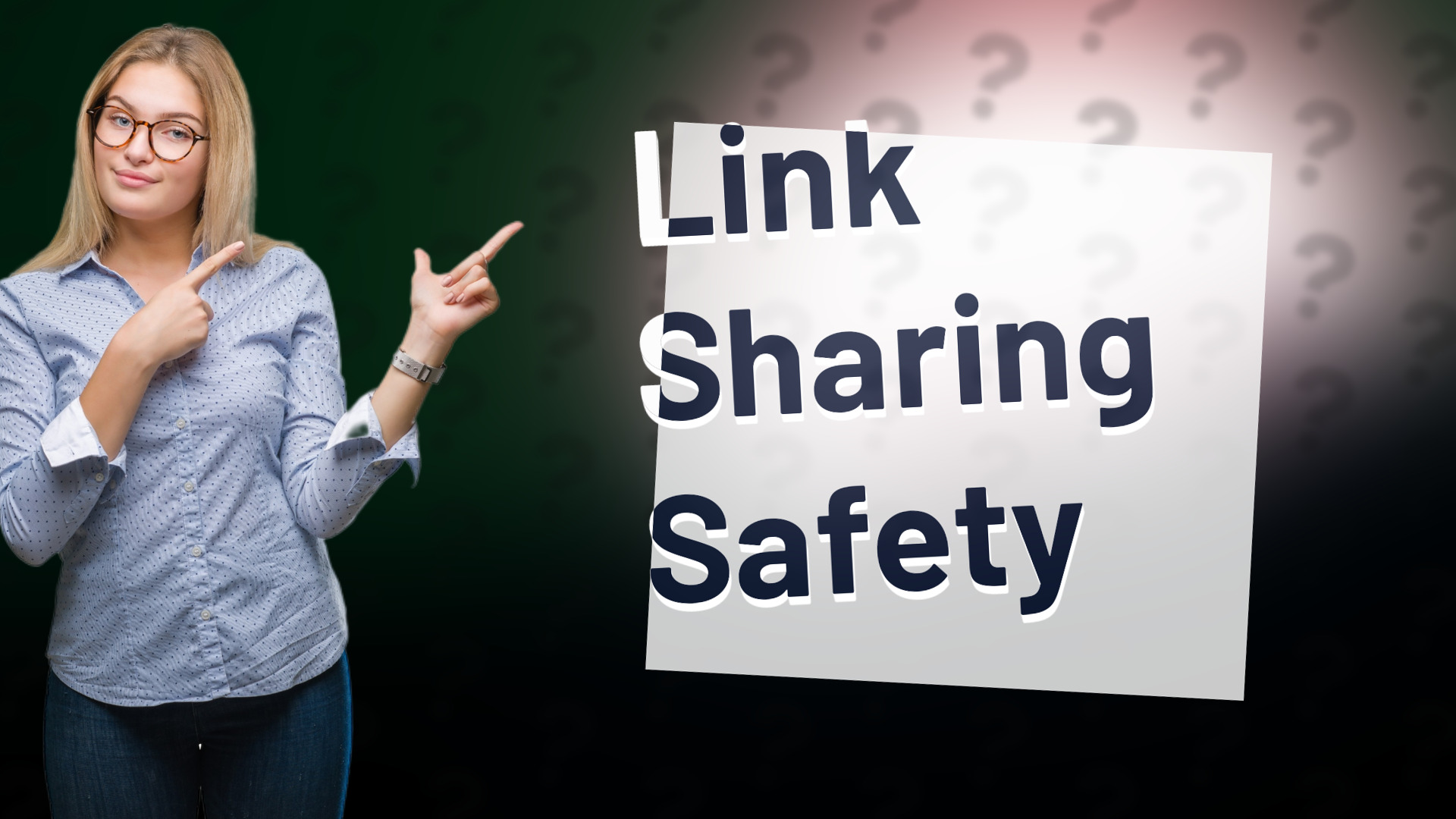 Link Sharing Safety