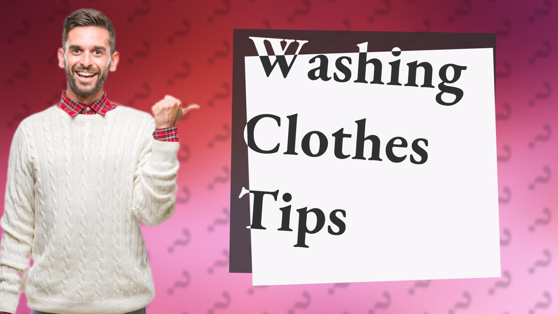 Washing Clothes Tips