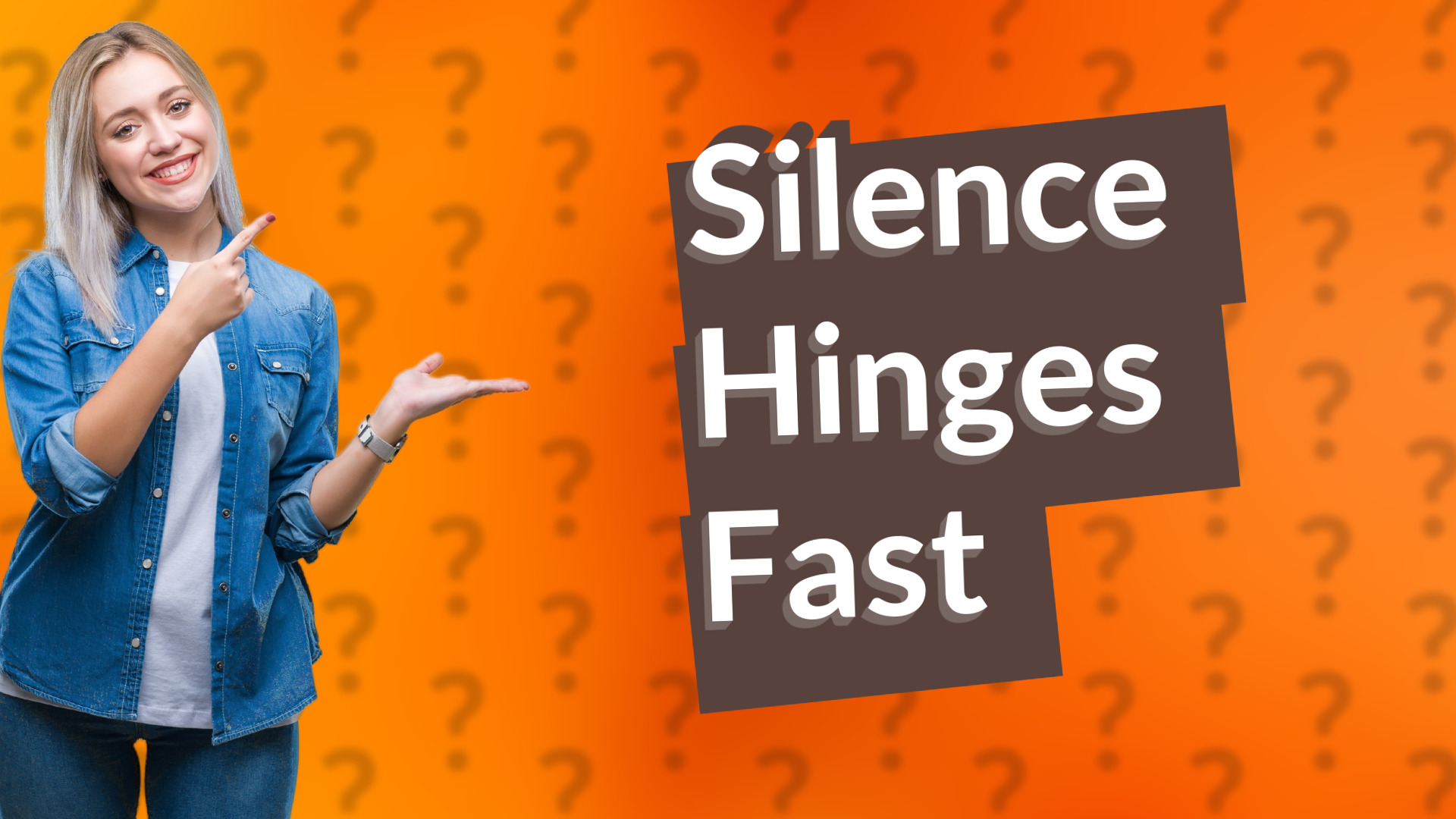 Silence Hinges Fast