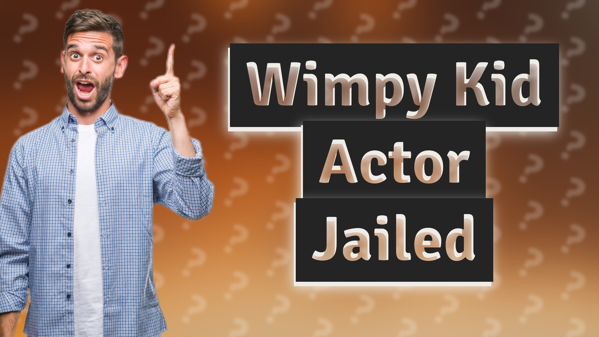 Wimpy Kid Actor Jailed