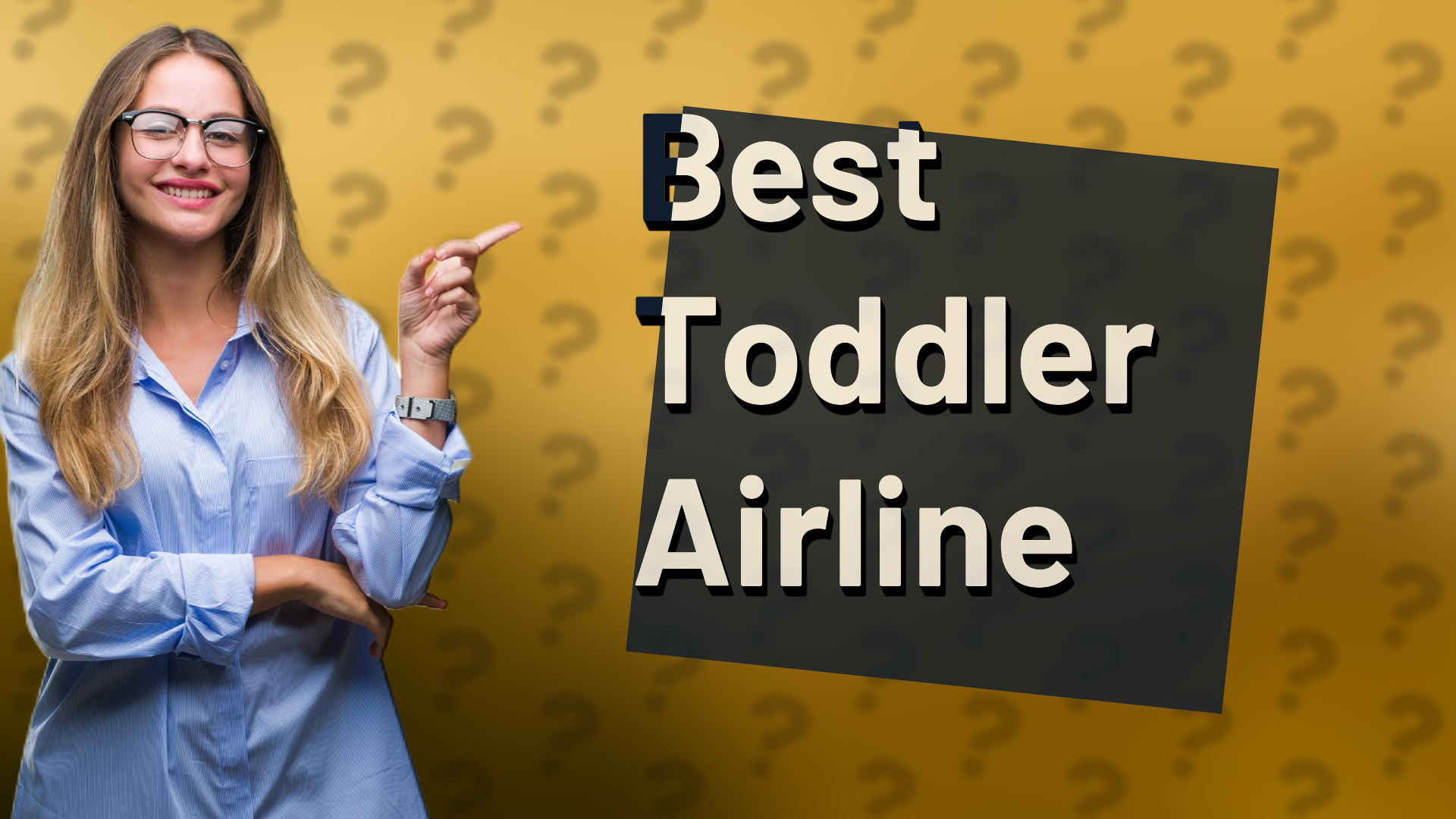 Best Toddler Airline
