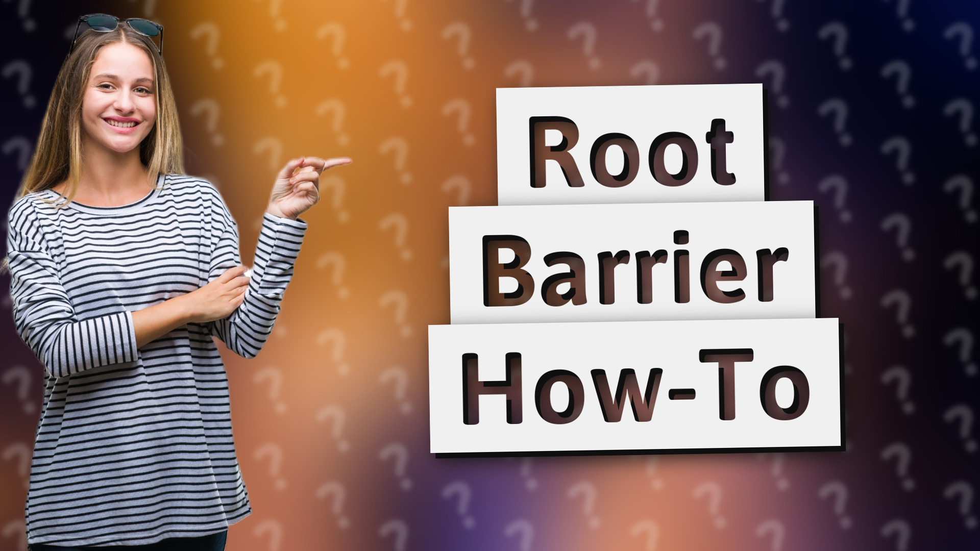 Root Barrier How-To