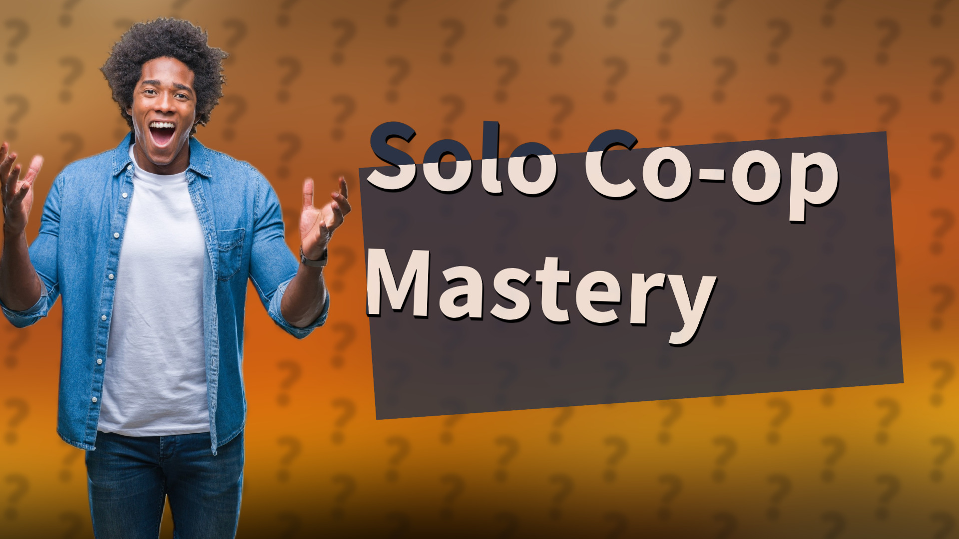 Solo Co-op Mastery