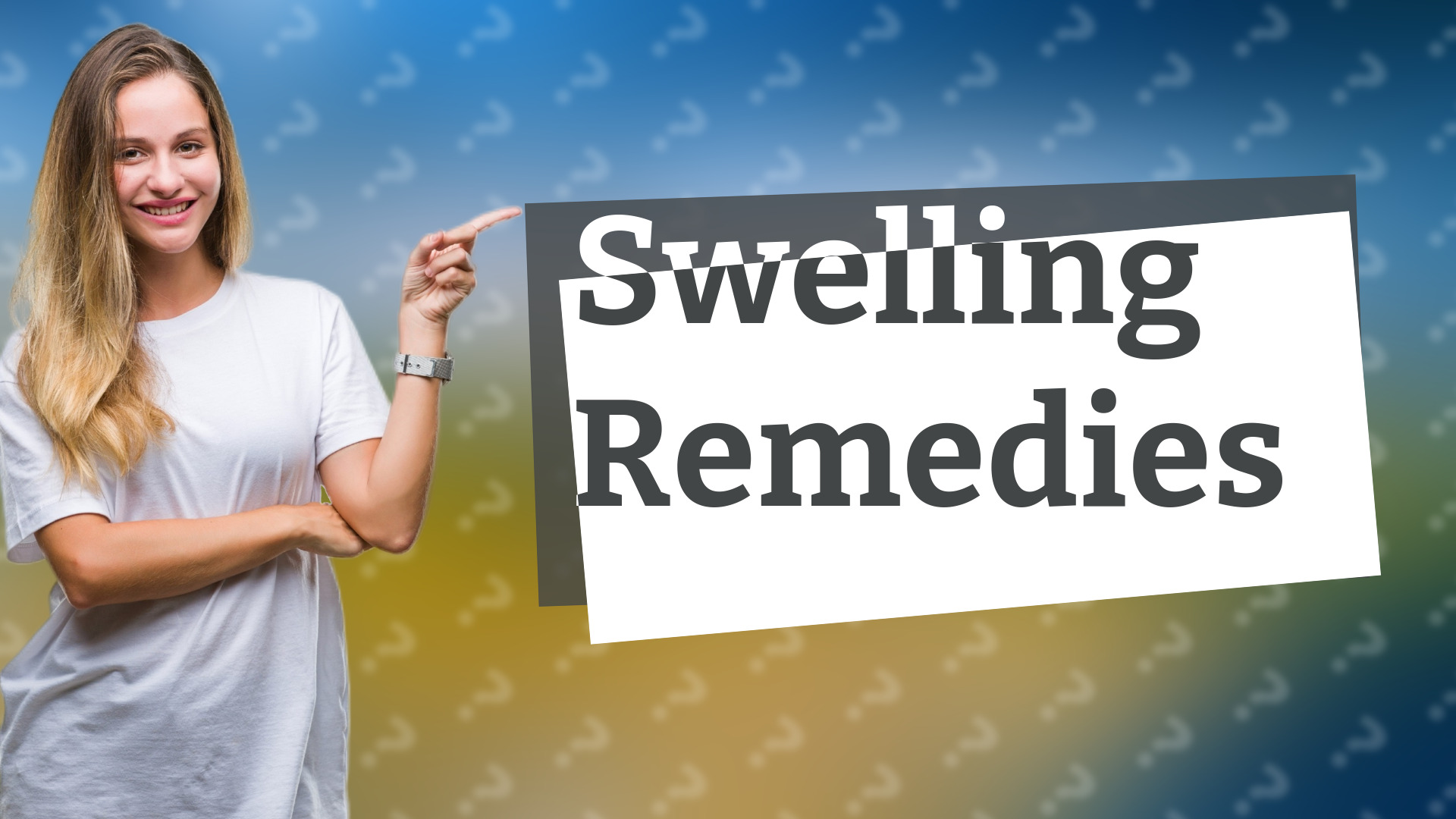 Swelling Remedies