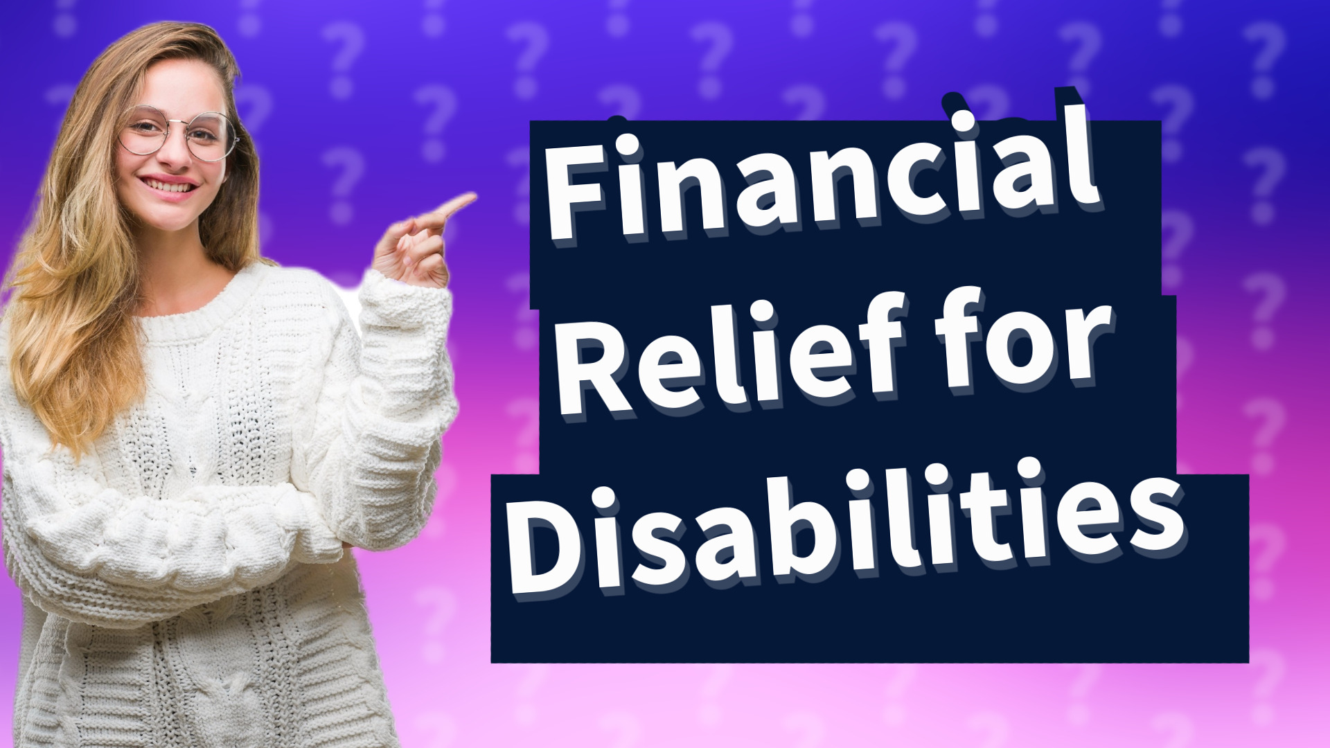 Financial Relief for Disabilities