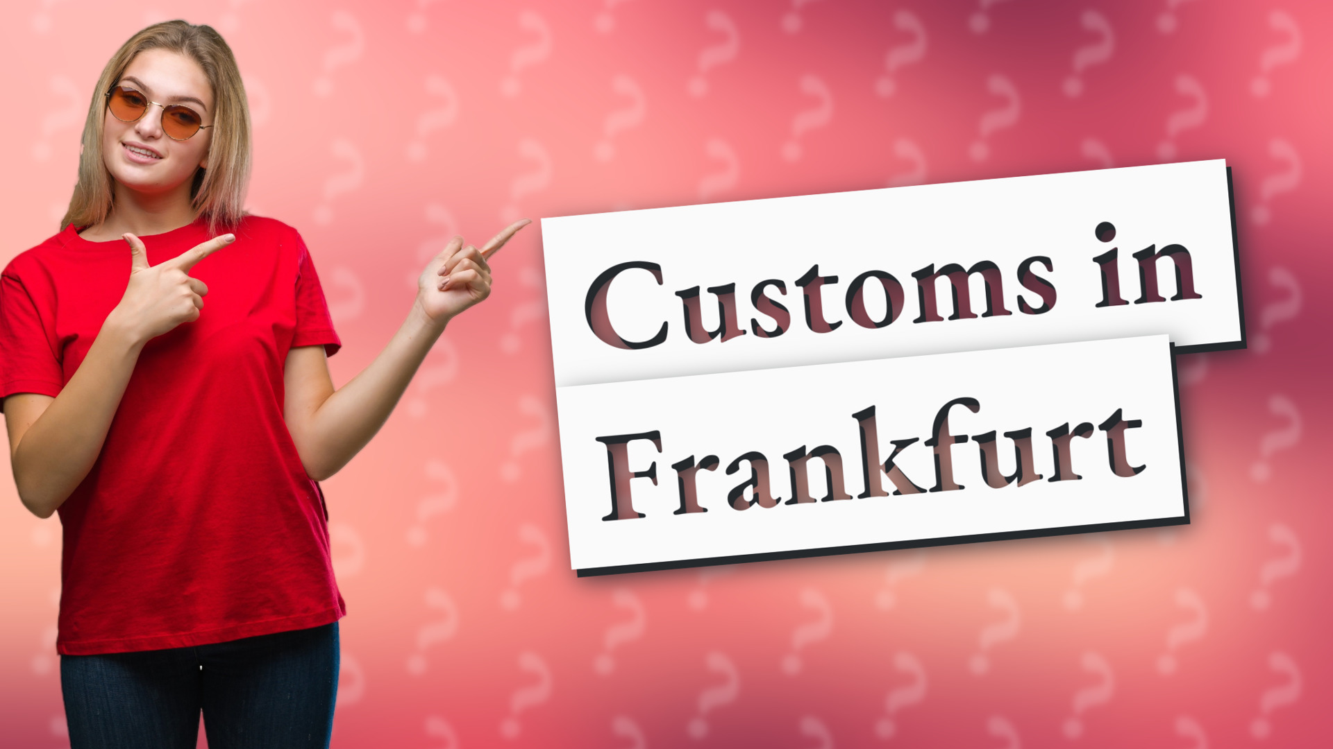 Customs in Frankfurt