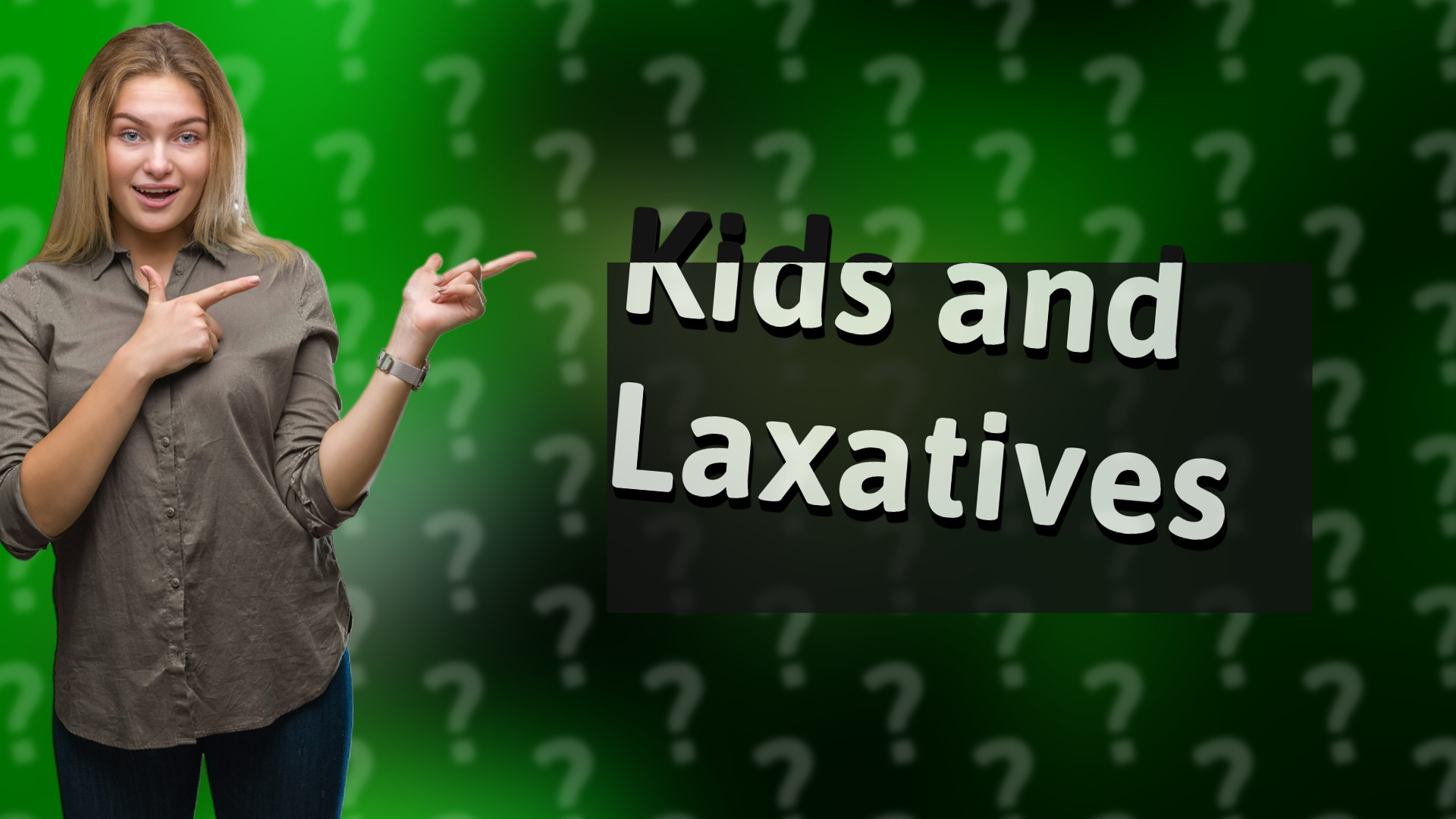 Kids and Laxatives