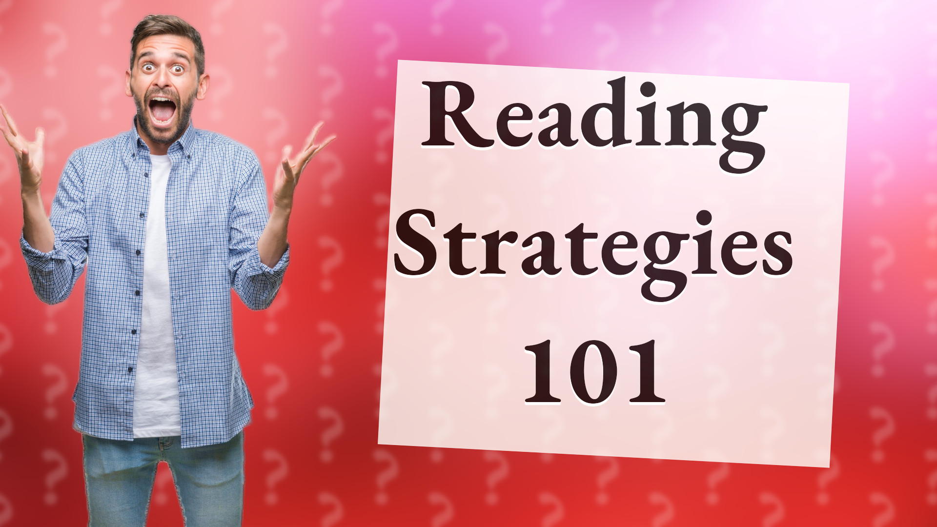 Reading Strategies 101