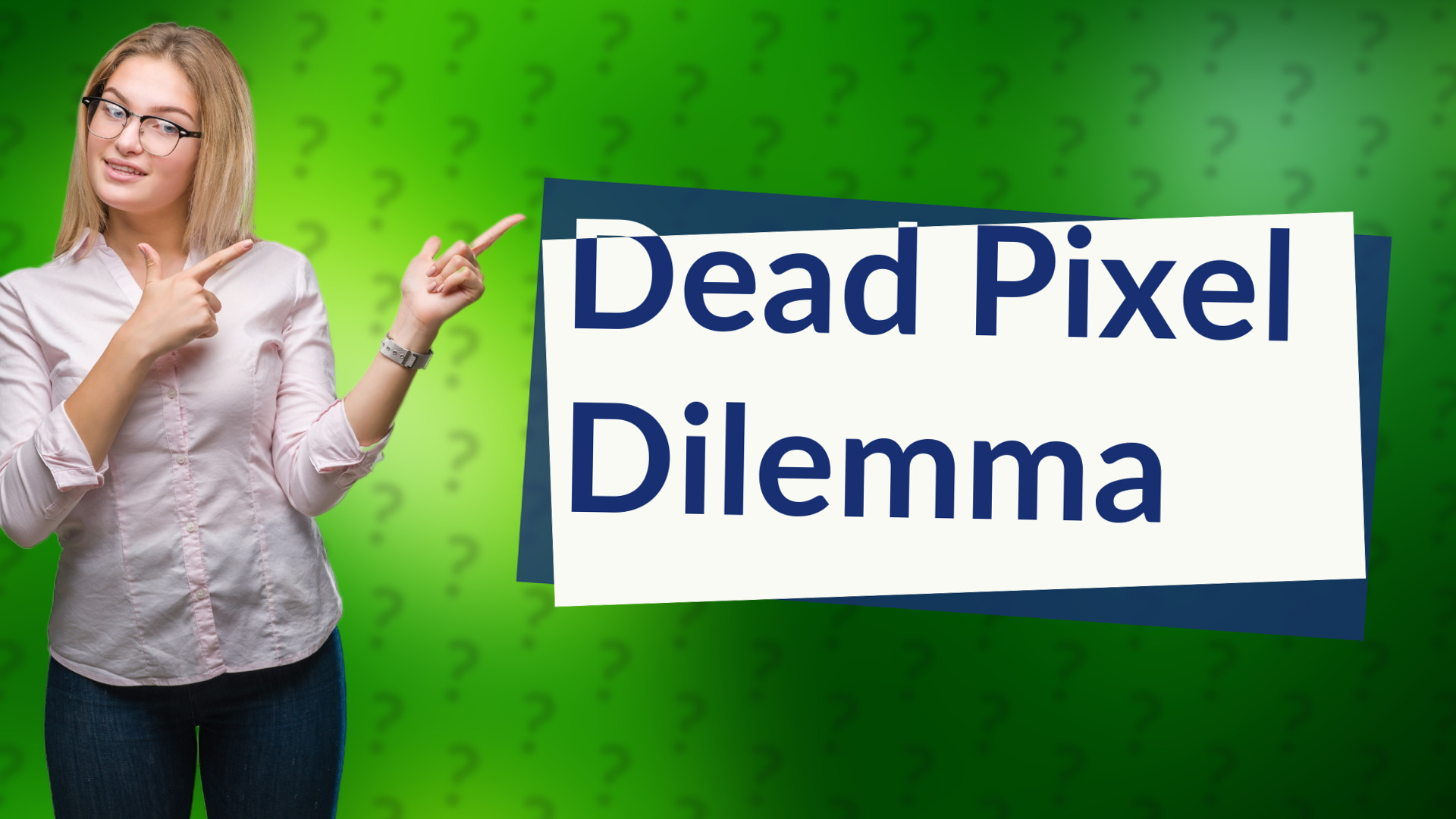 Dead Pixel Dilemma