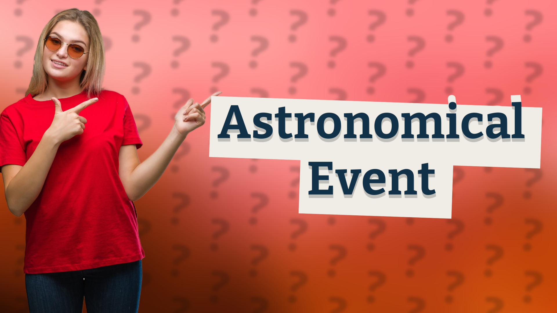 Astronomical Event