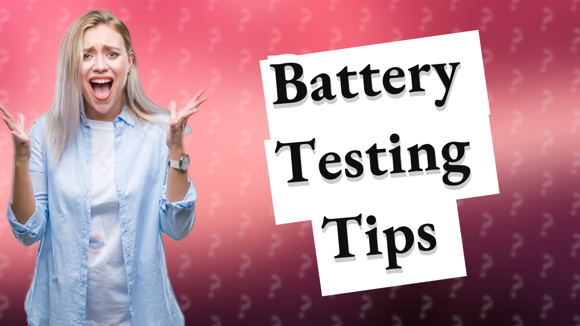 Battery Testing Tips