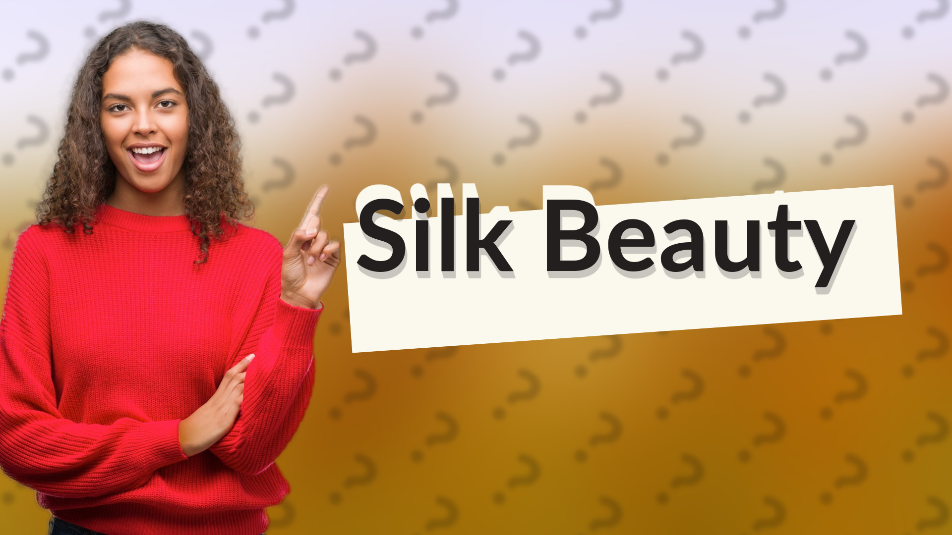 Silk Beauty