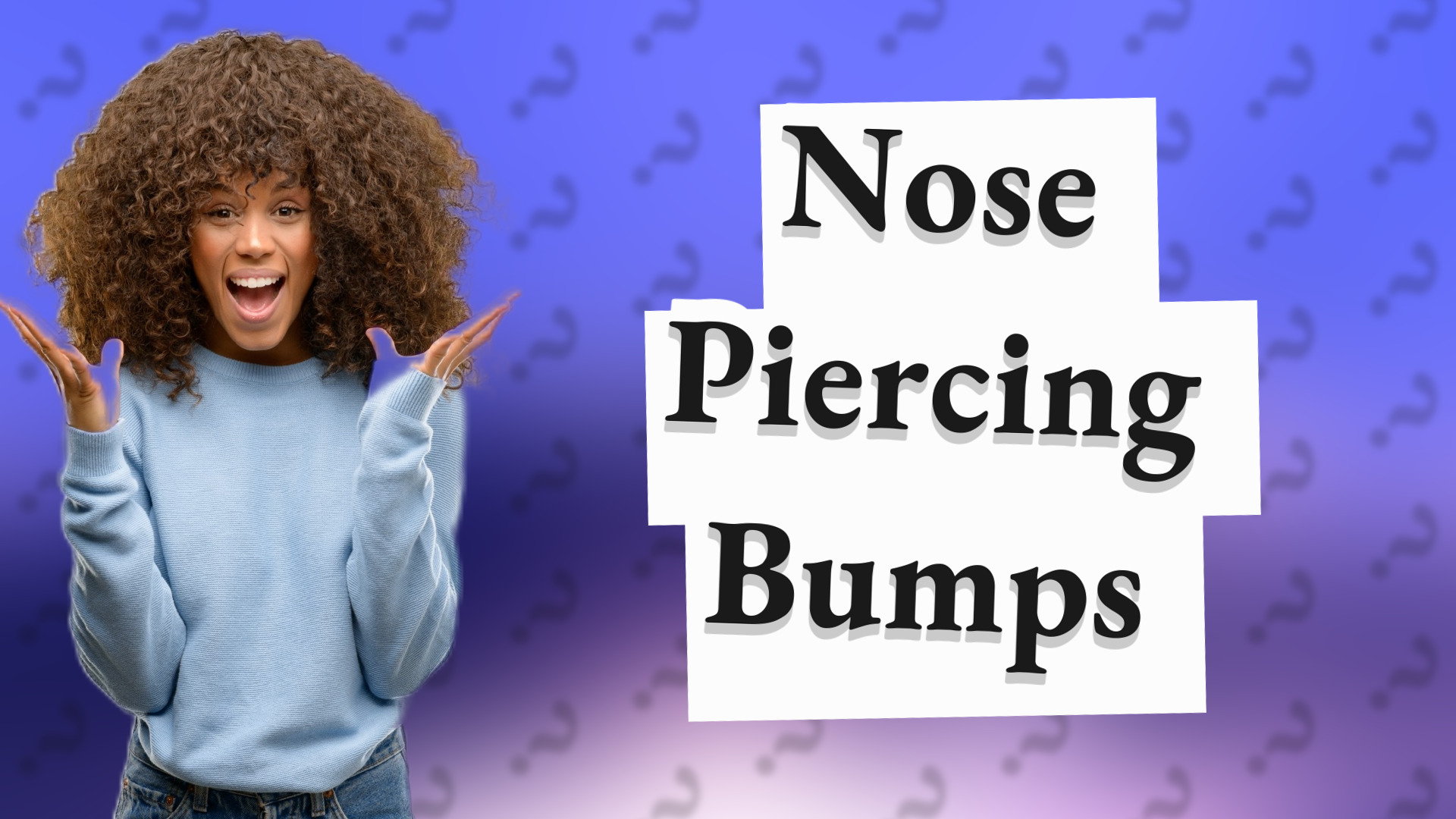 Nose Piercing Bumps