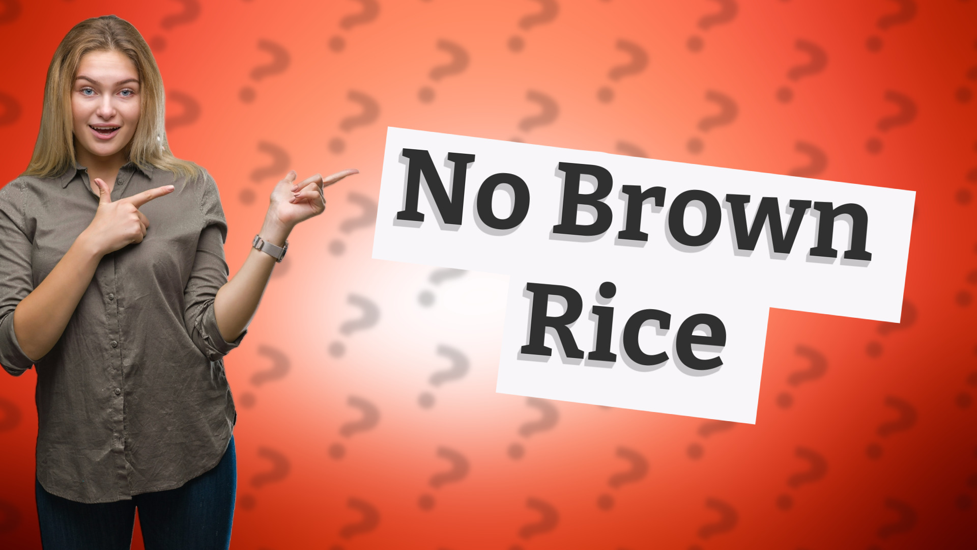No Brown Rice