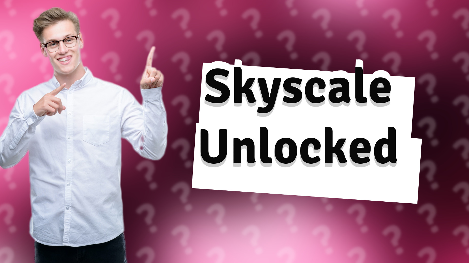 Skyscale Unlocked