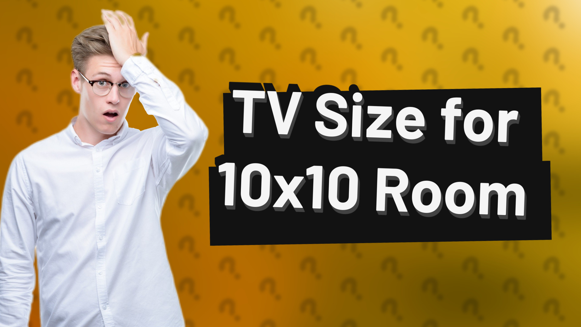 TV Size for 10x10 Room