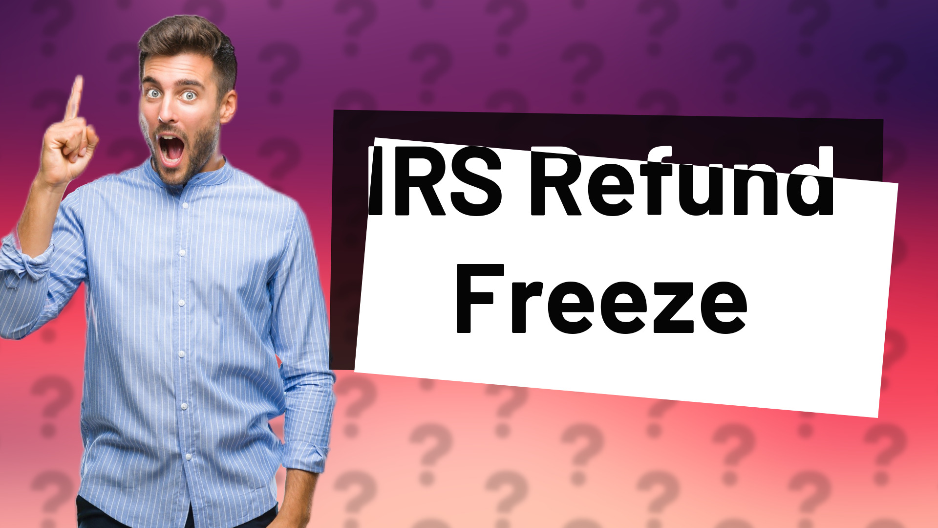IRS Refund Freeze
