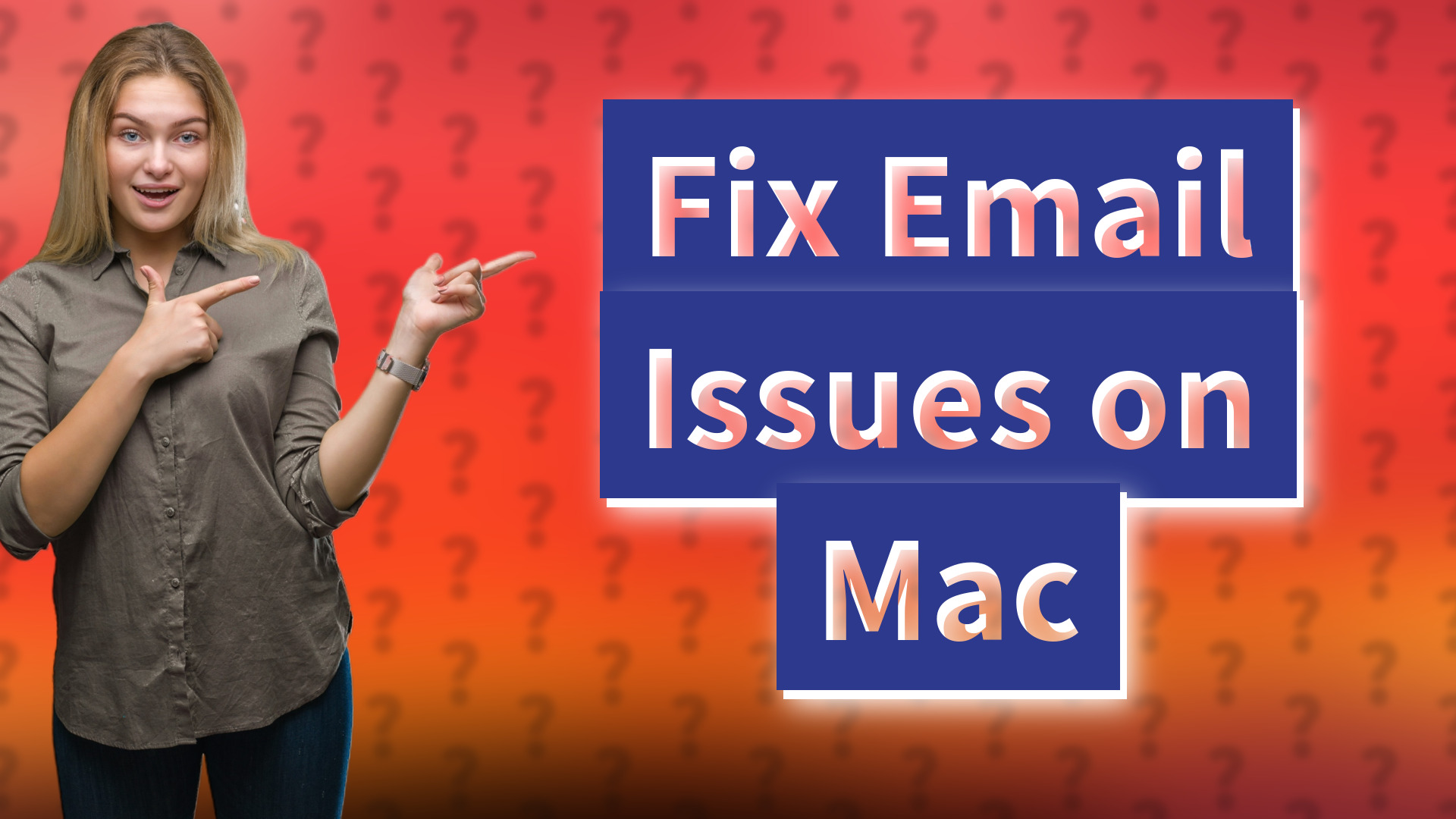 Fix Email Issues on Mac