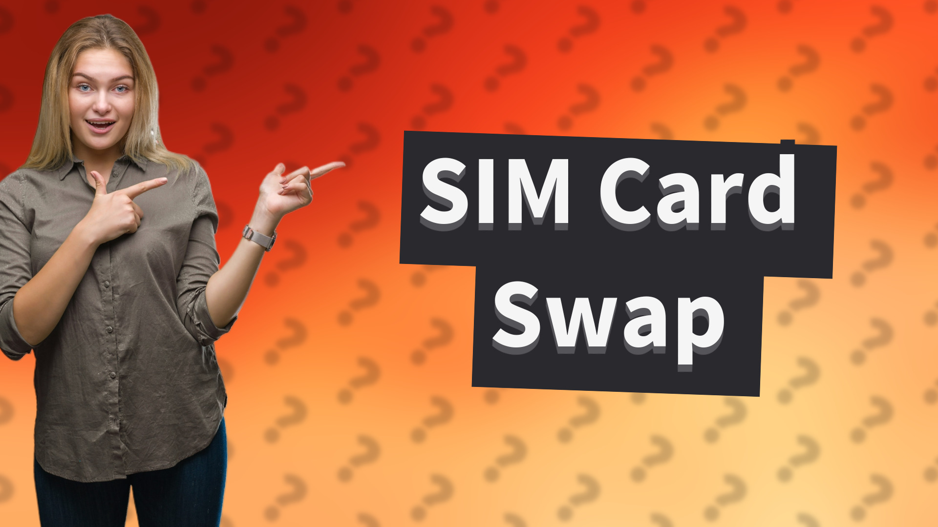 SIM Card Swap