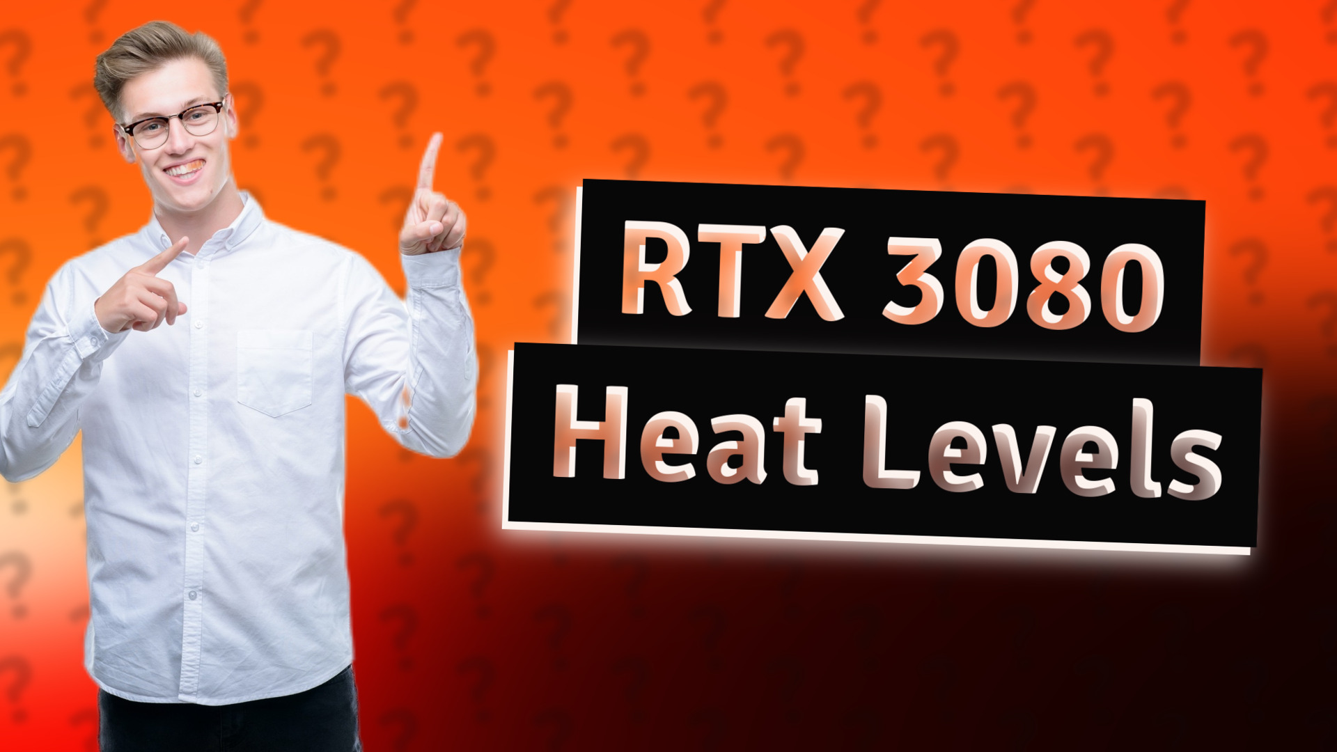 RTX 3080 Heat Levels