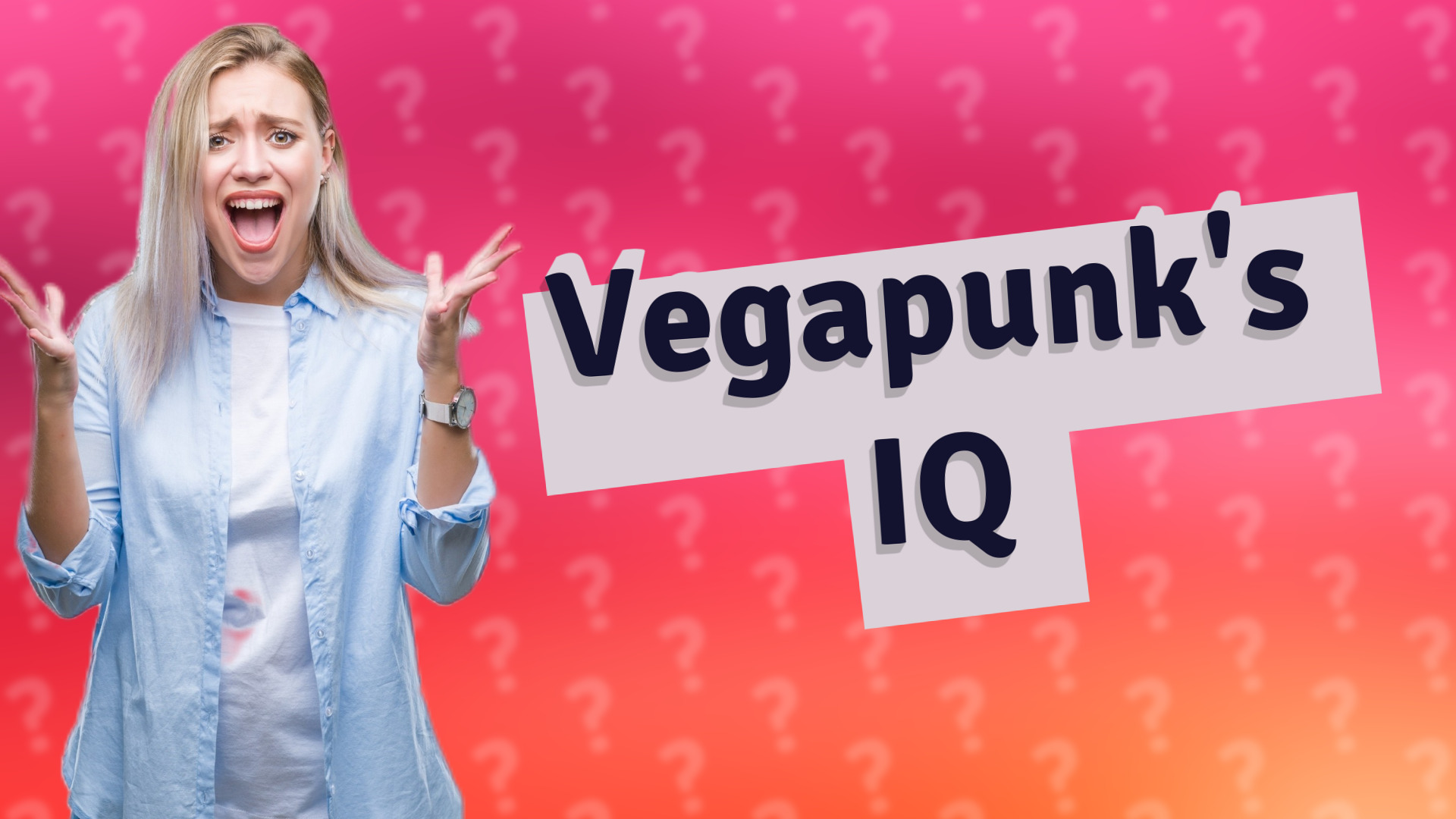 Vegapunk's IQ