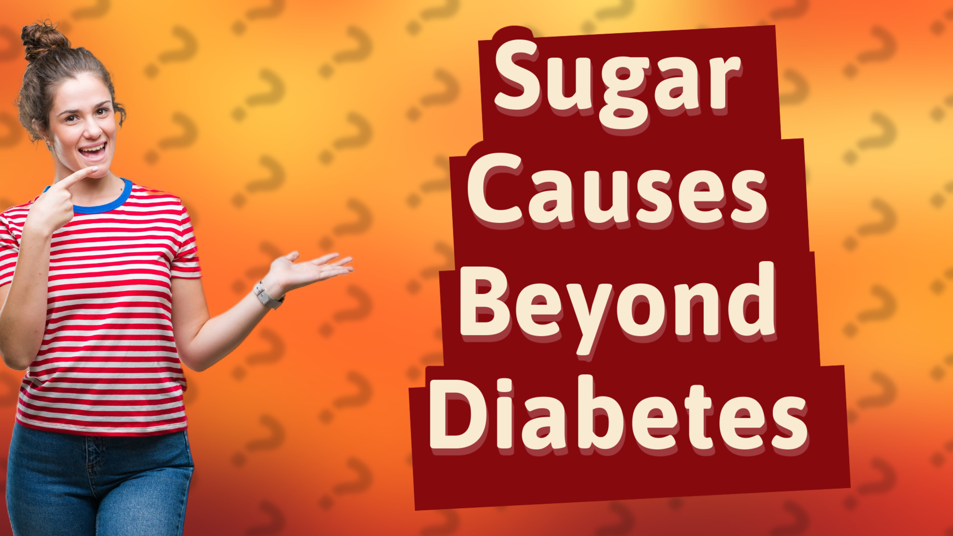 Sugar Causes Beyond Diabetes