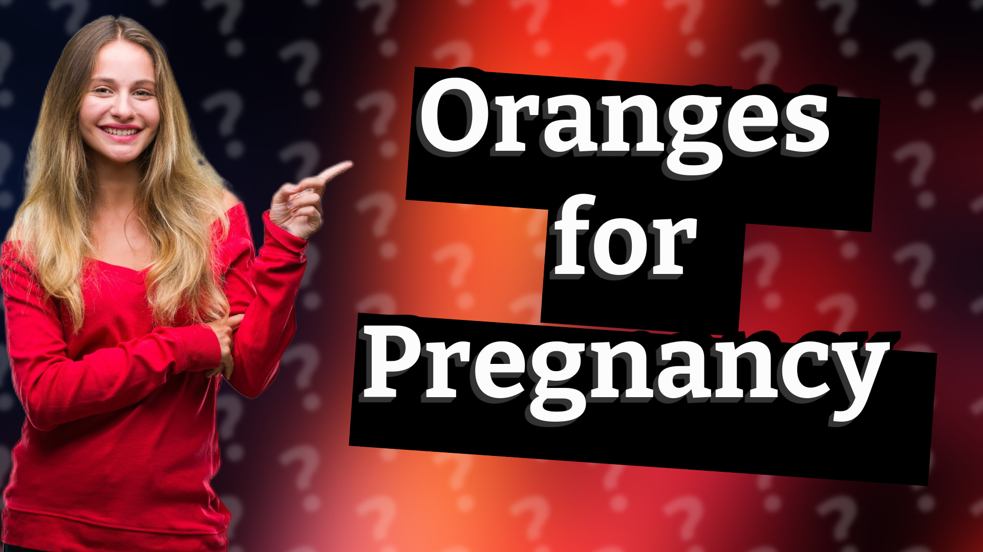 Oranges for Pregnancy
