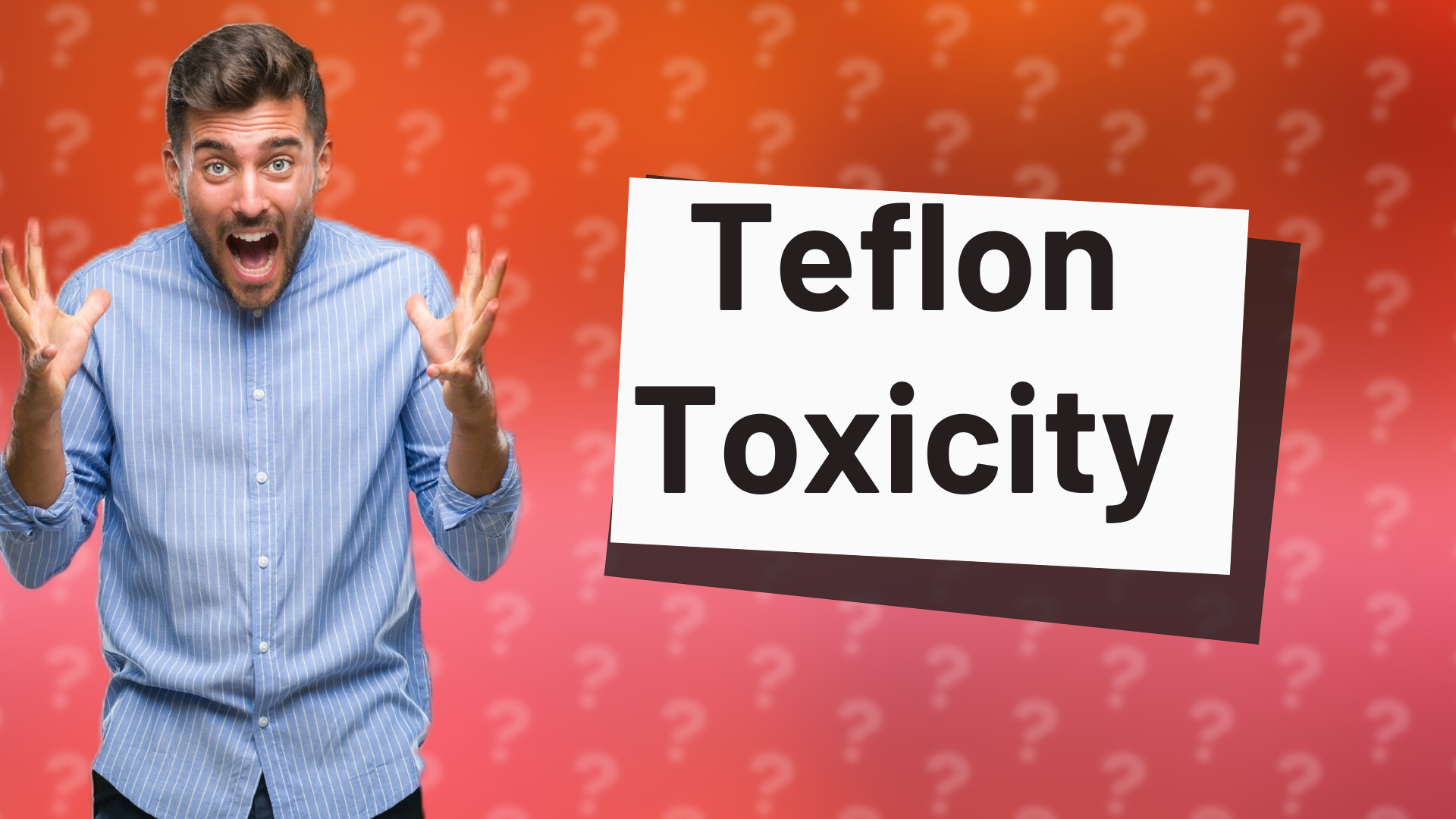 Teflon Toxicity
