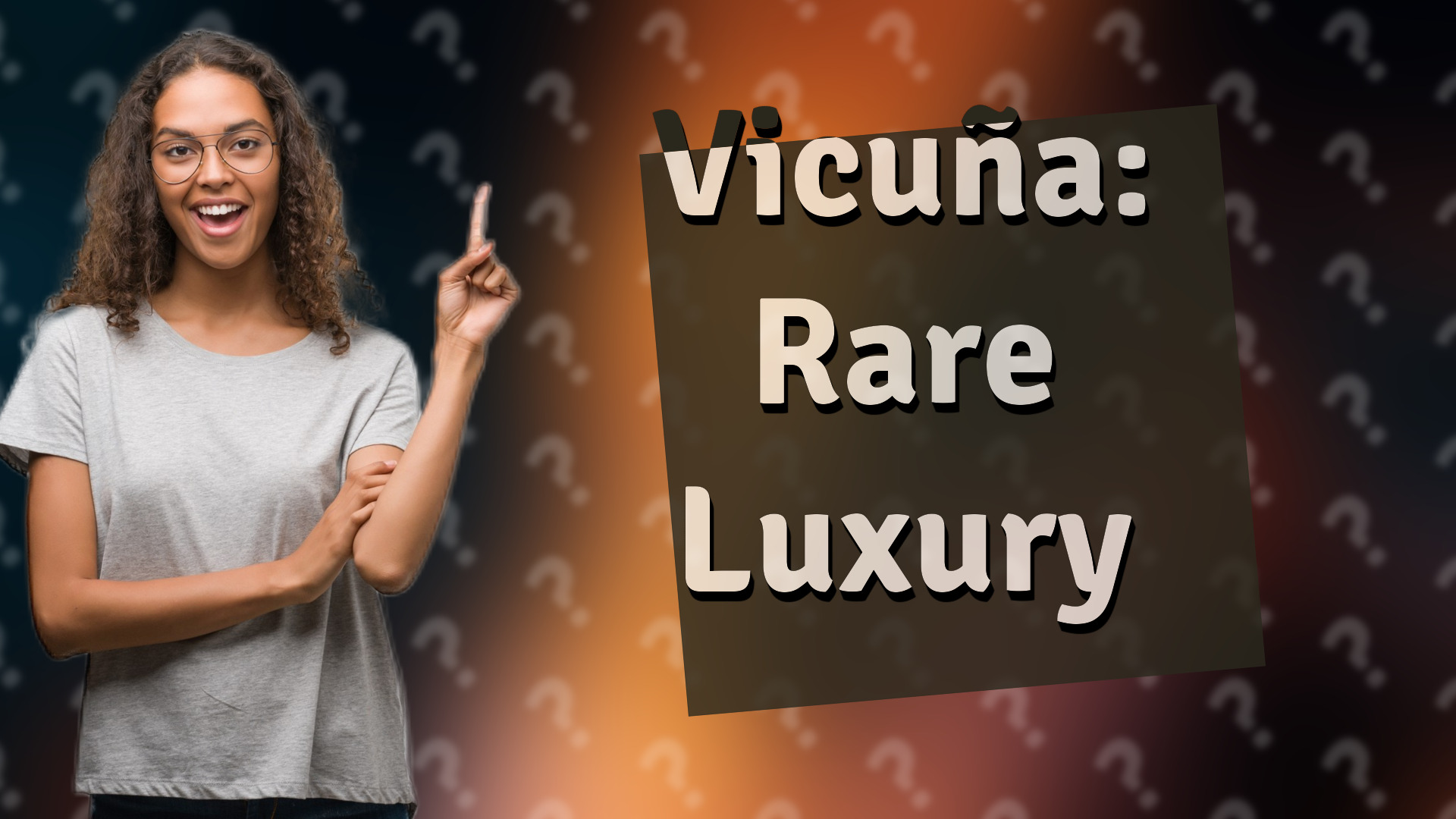 Vicuña: Rare Luxury