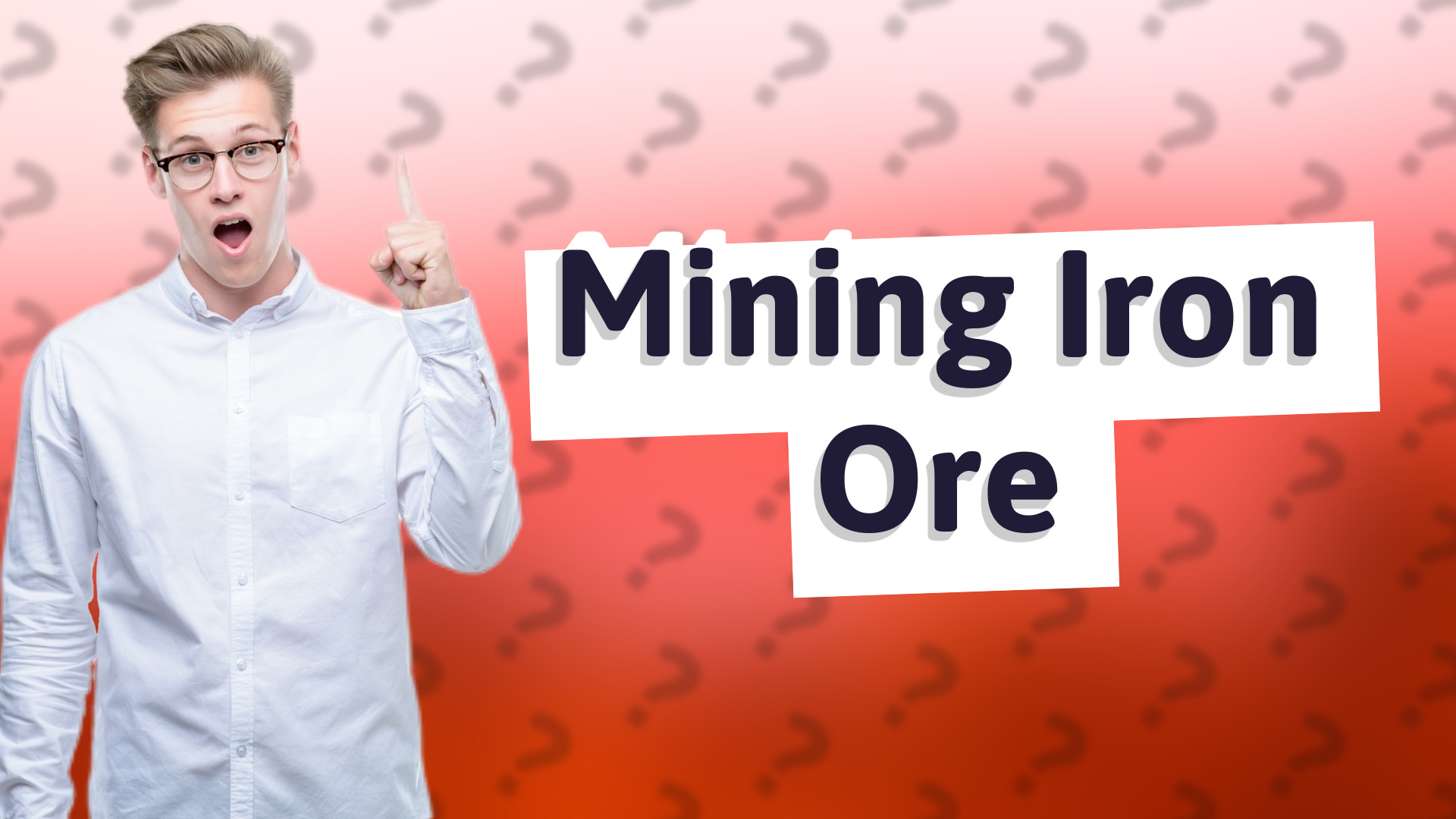 Mining Iron Ore