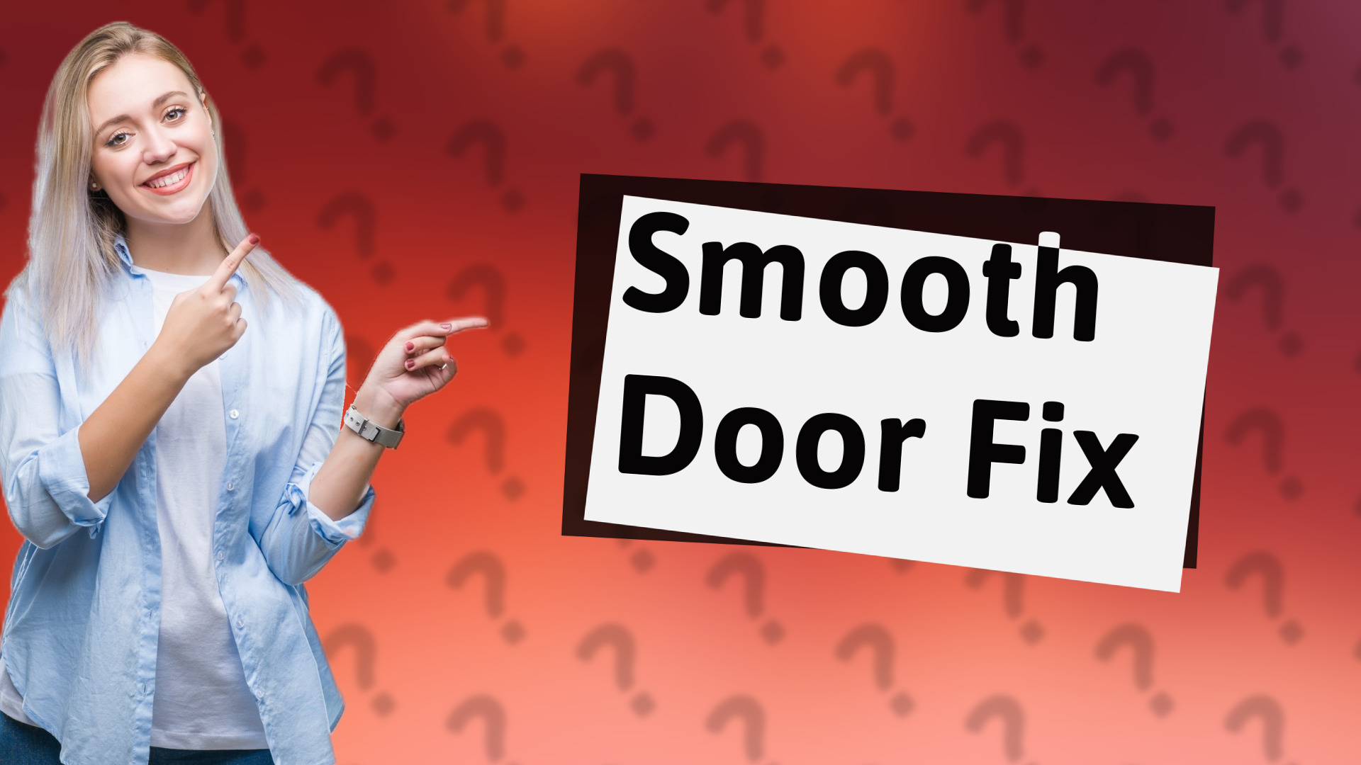 Smooth Door Fix