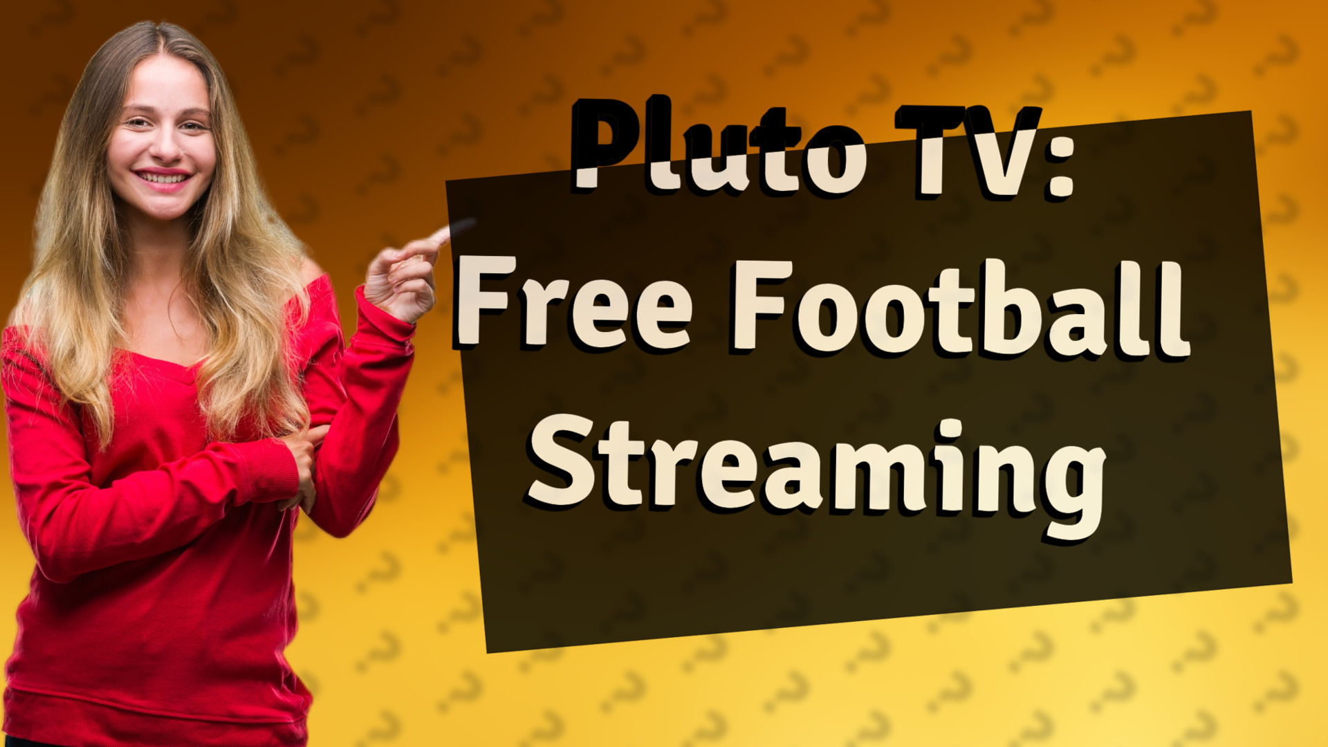 Pluto TV: Free Football Streaming