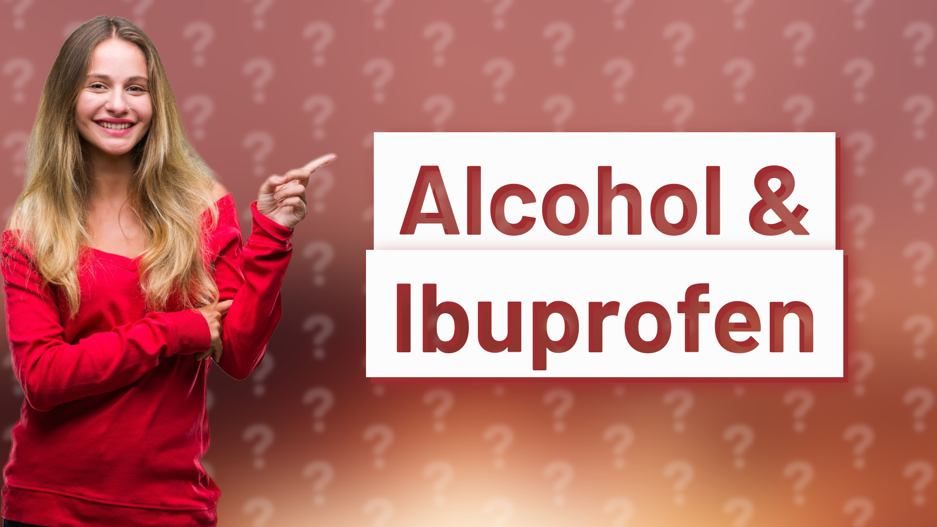 Alcohol & Ibuprofen