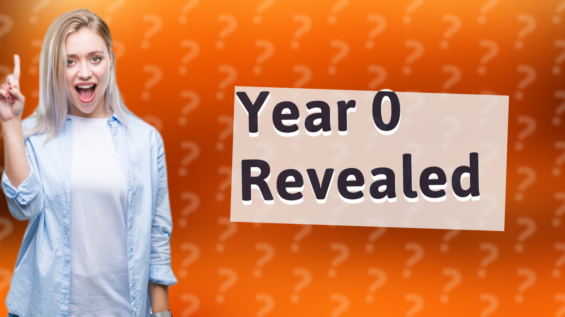 Year 0 Revealed